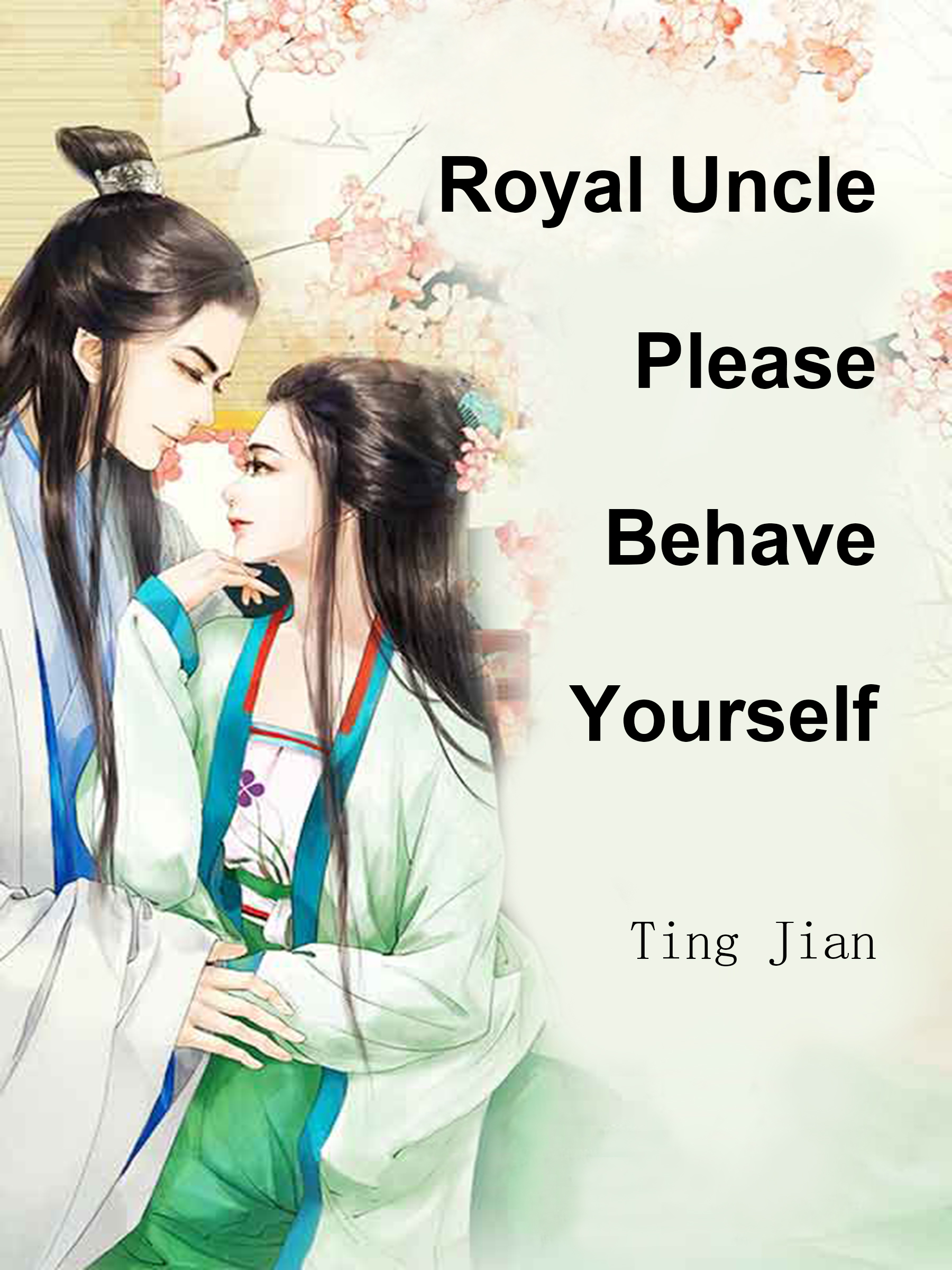 Cover image for Royal Uncle, Please Behave Yourself