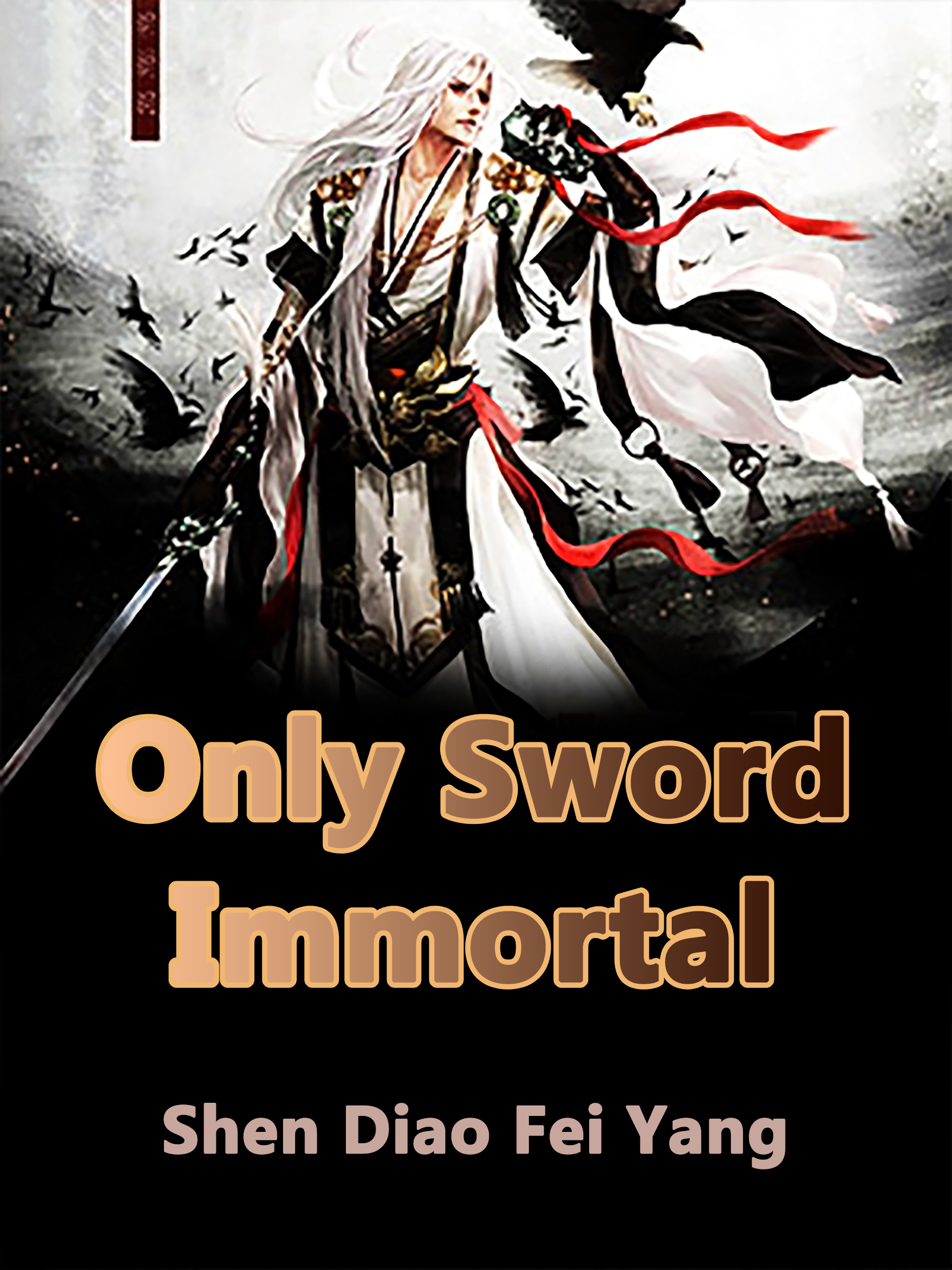 Cover image for Only Sword Immortal