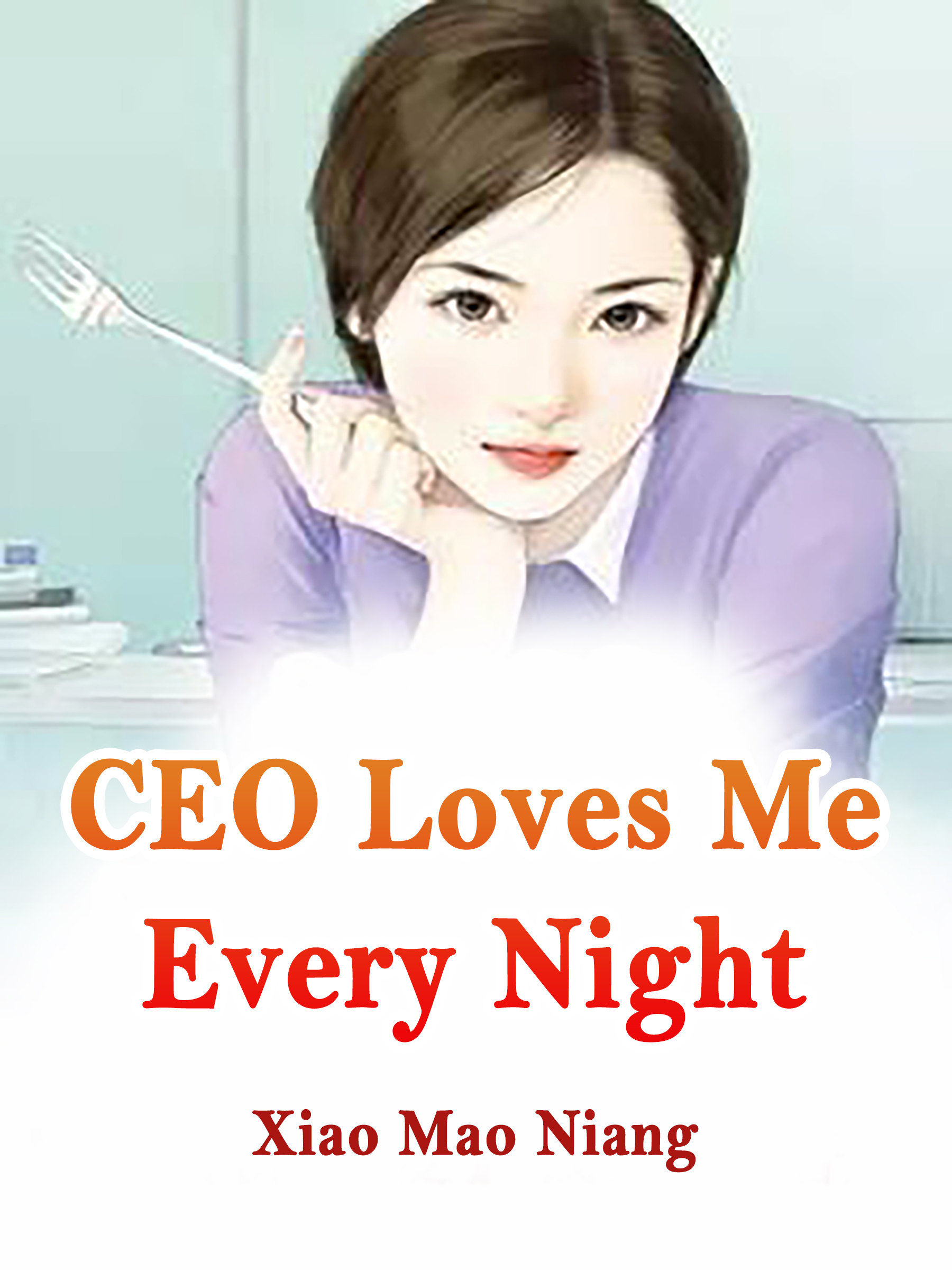 Cover image for CEO Loves Me Every Night