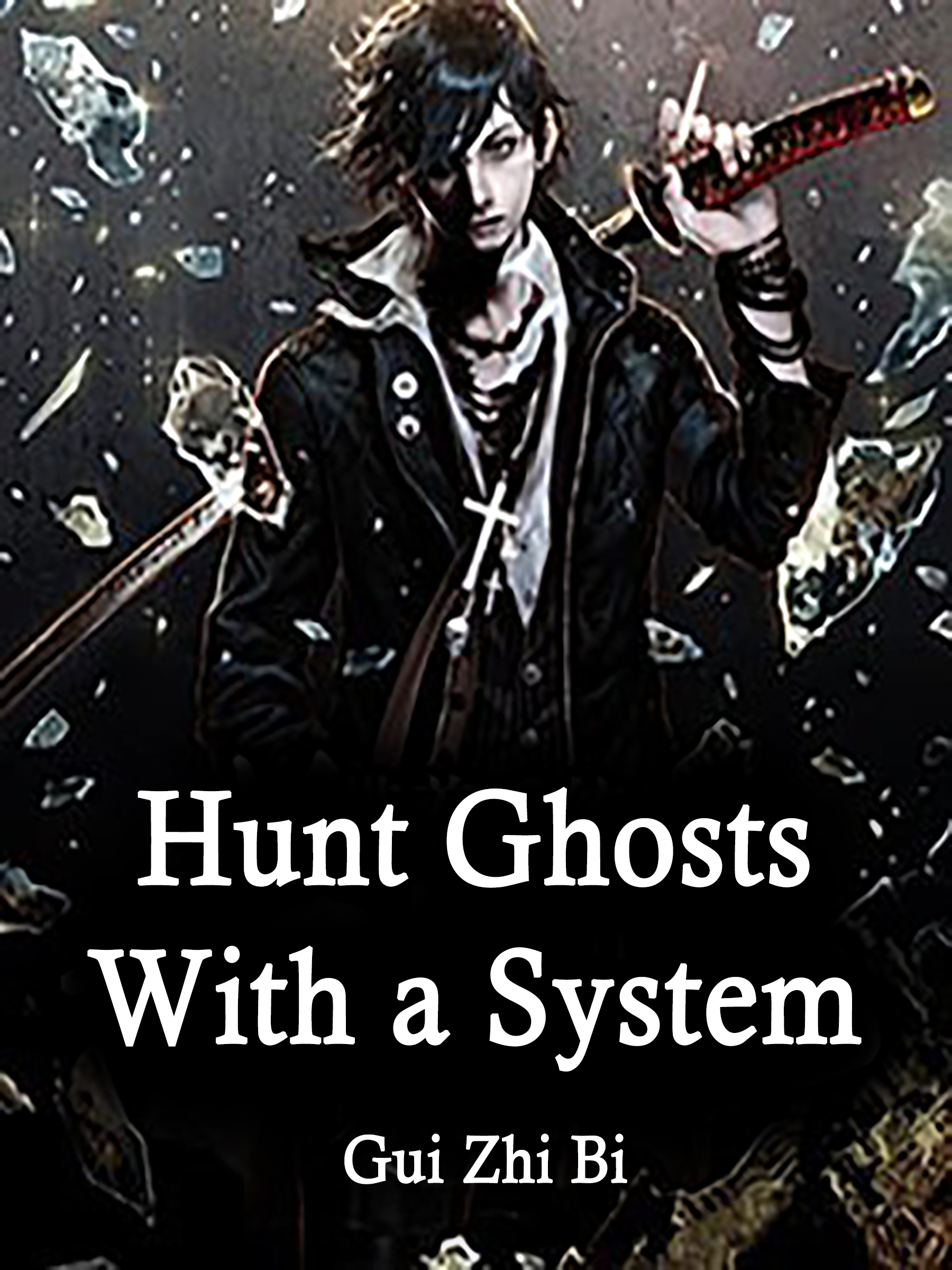 Cover image for Hunt Ghosts With a System