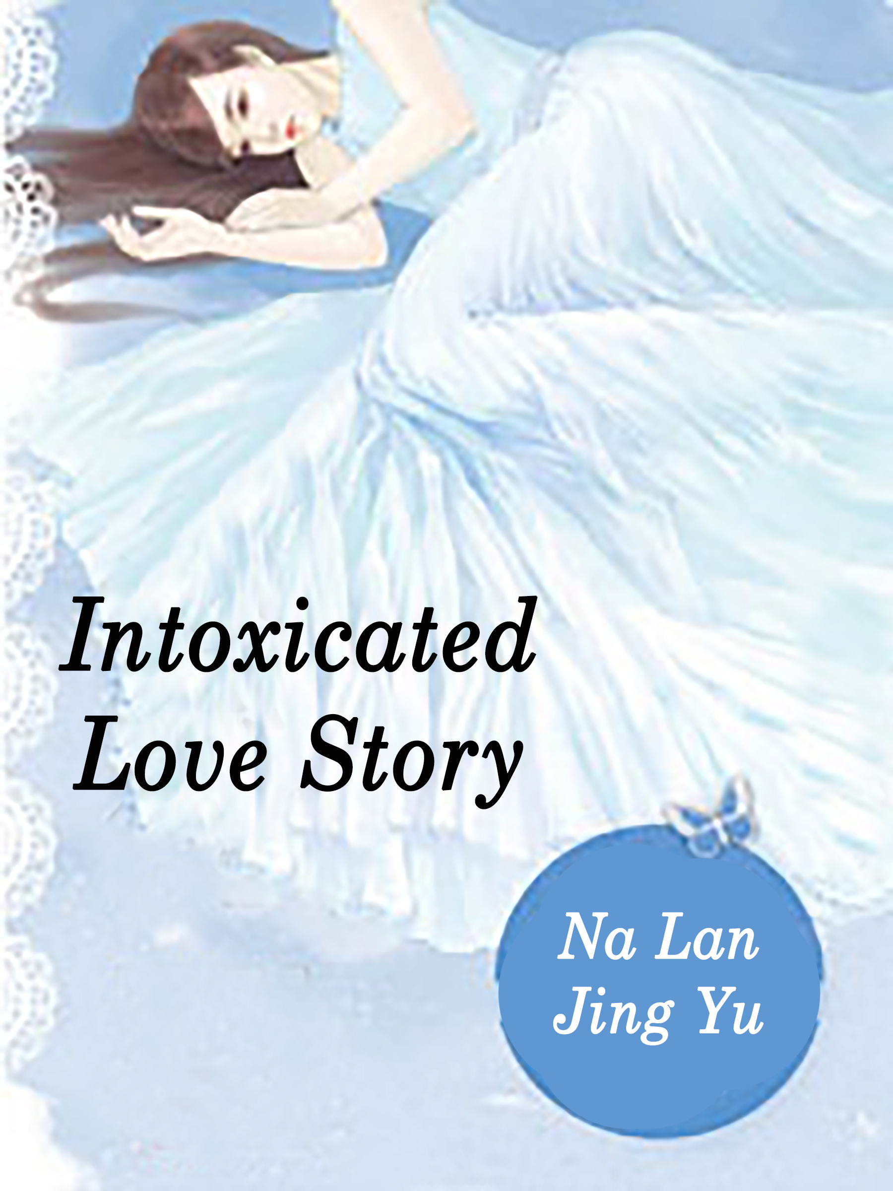 Cover image for Intoxicated Love Story