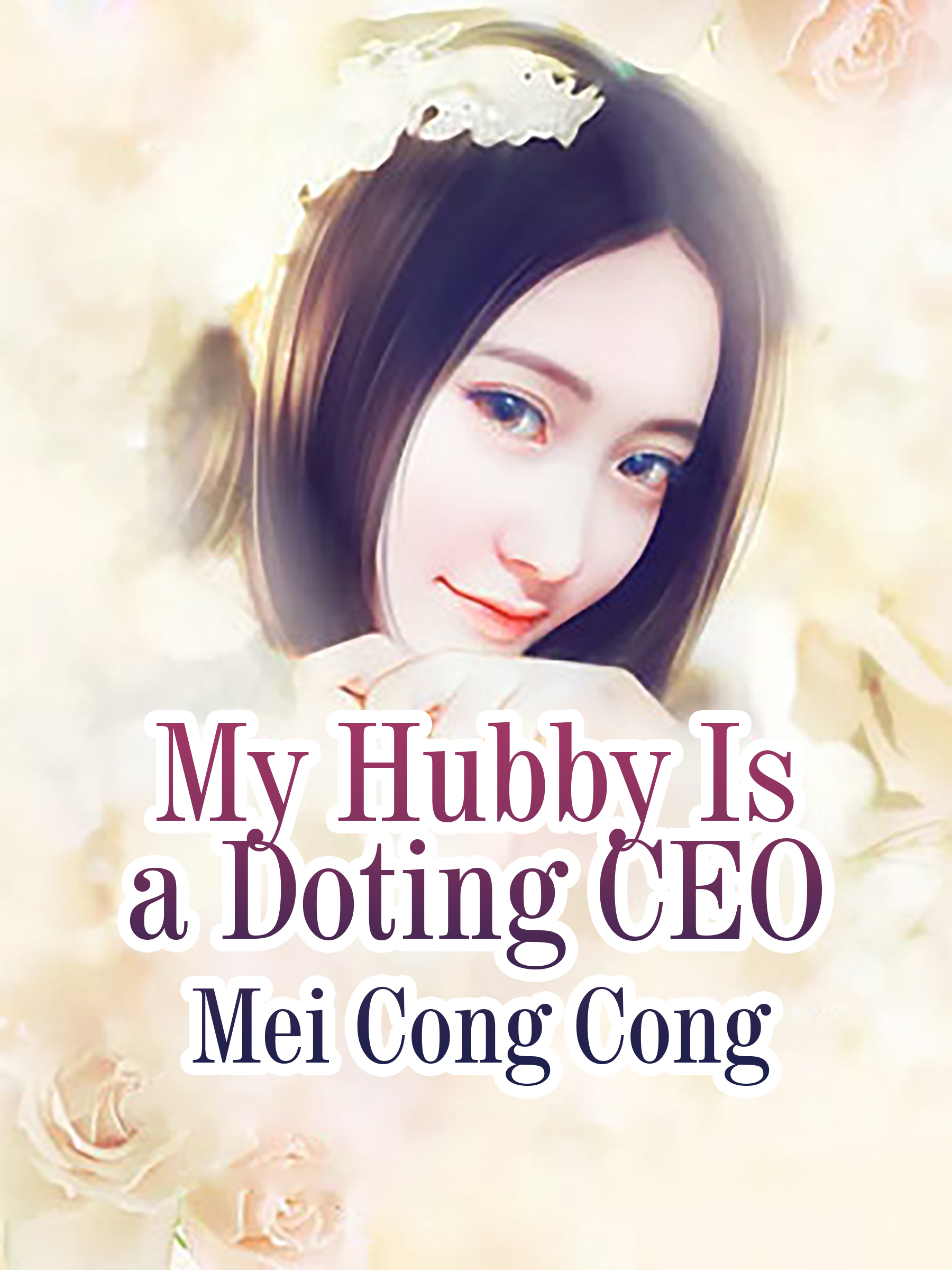 Cover image for My Hubby Is a Doting CEO