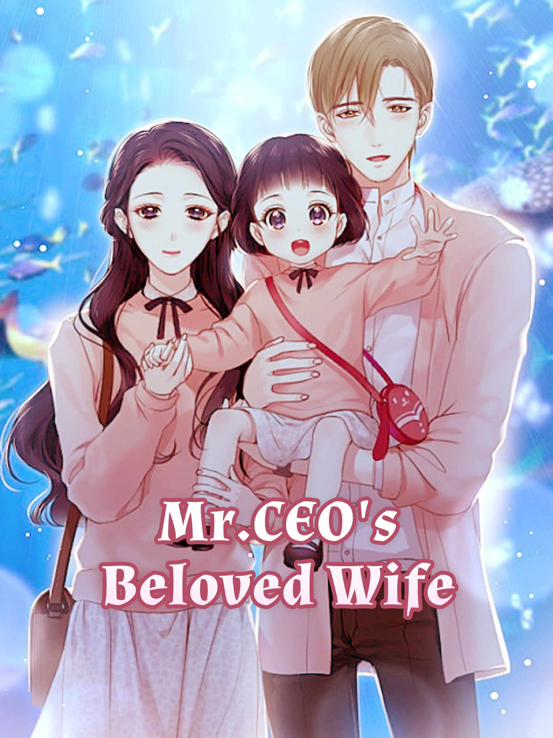 Cover image for Mr.CEO's Beloved Wife
