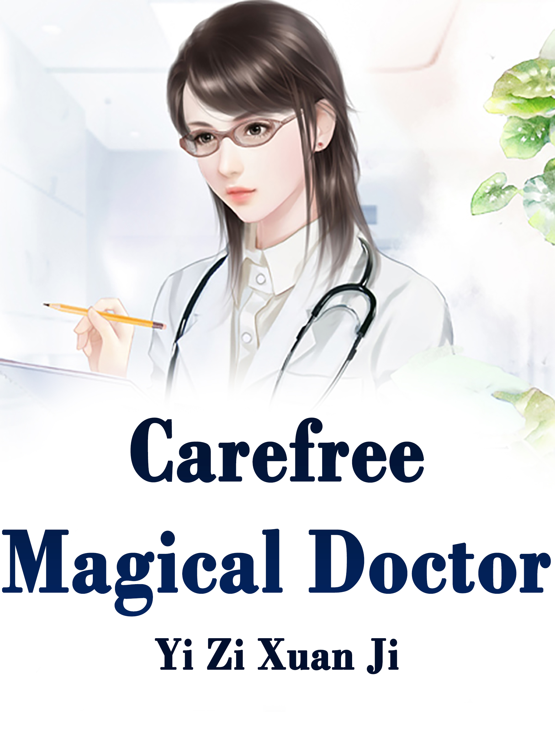 Cover image for Carefree Magical Doctor