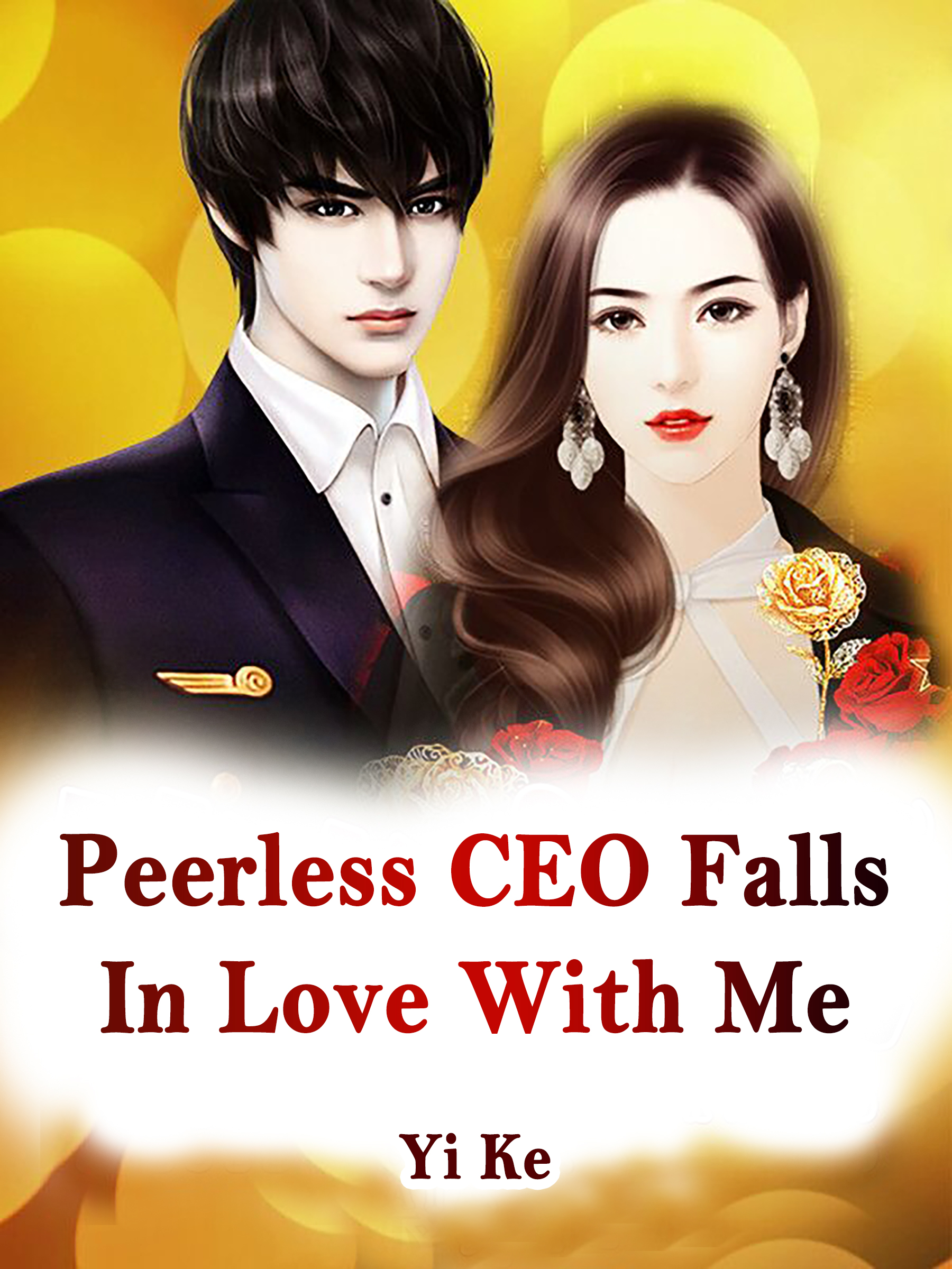 Cover image for Peerless CEO Falls In Love With Me