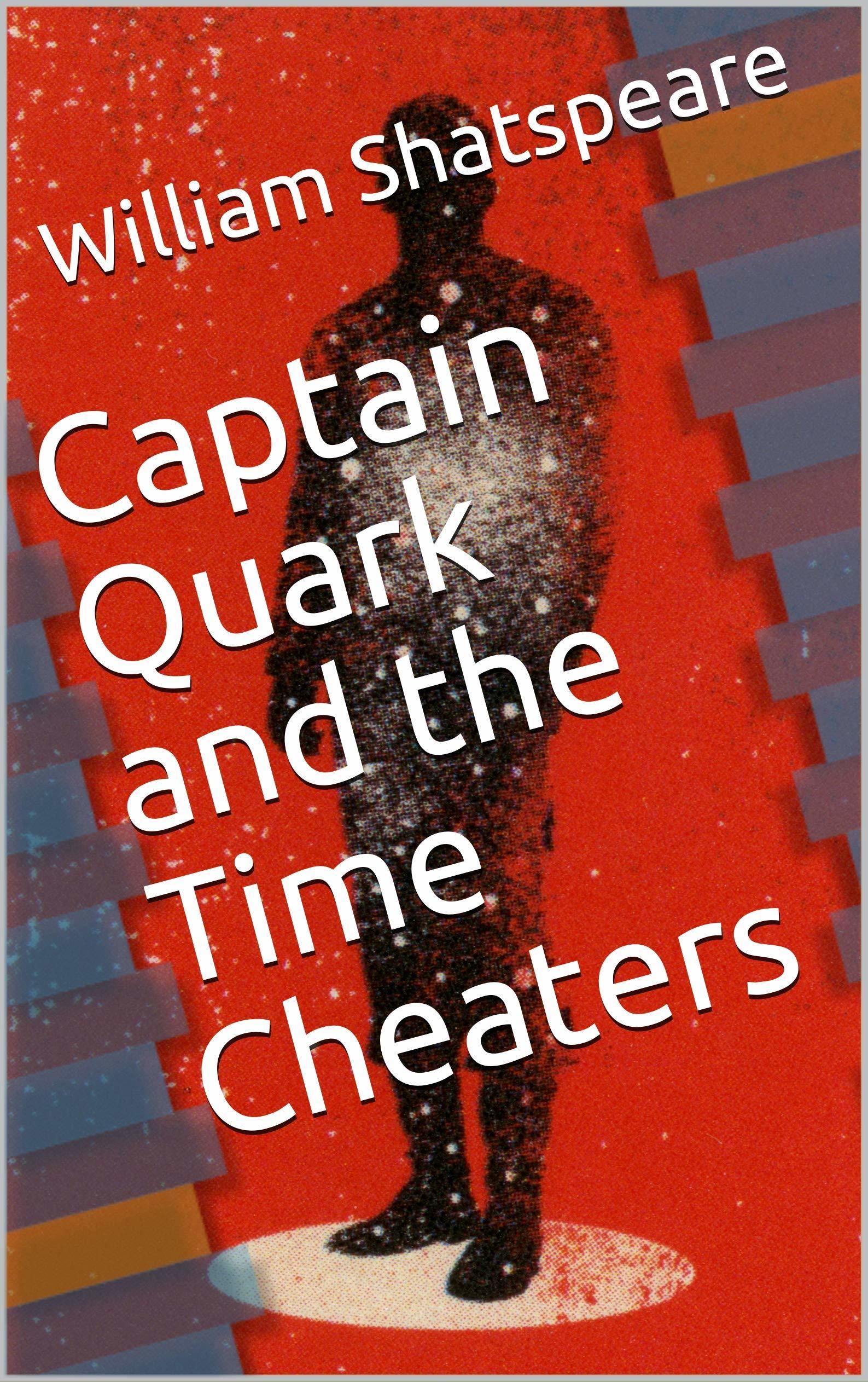 Cover image for Captain Quark and the Time Cheaters