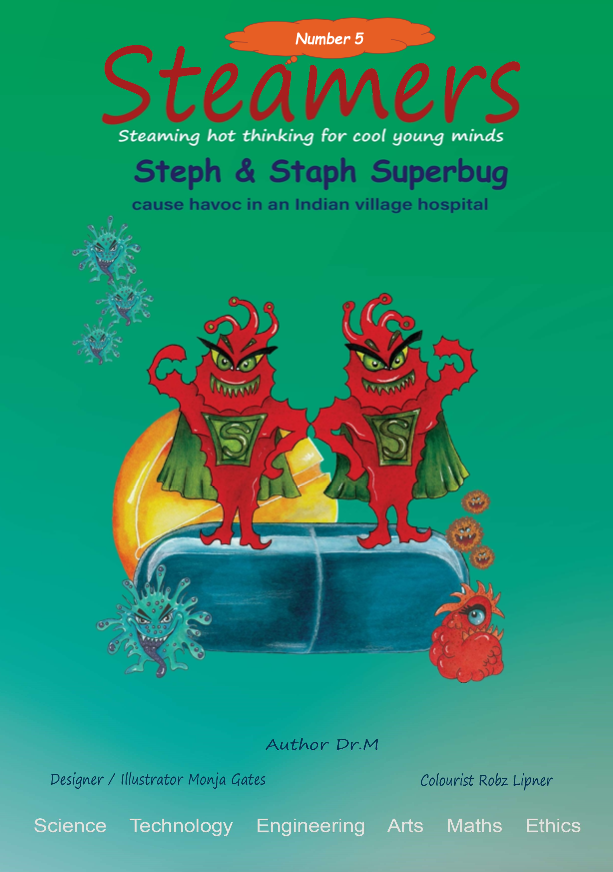 Cover image for Steph & Staph Superbug cause havoc in an Indian Village hospital