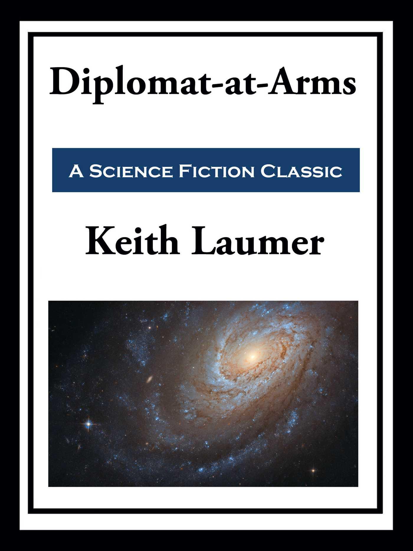 Cover image for Retief: Diplomat-at-Arms