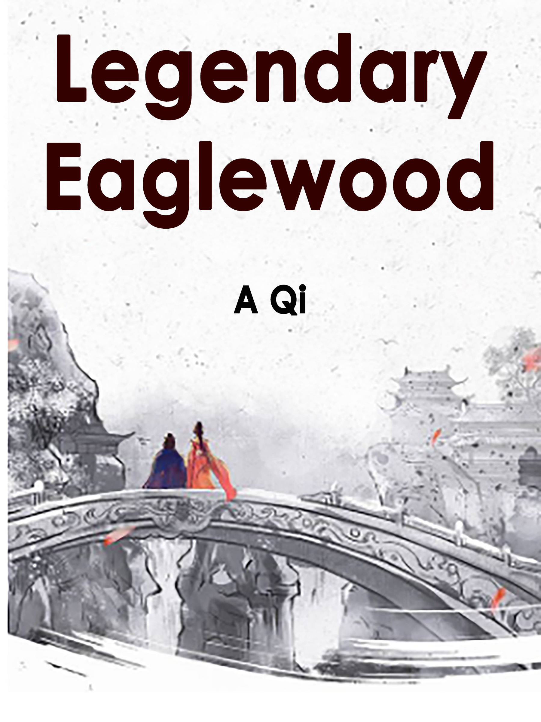 Cover image for Legendary Eaglewood