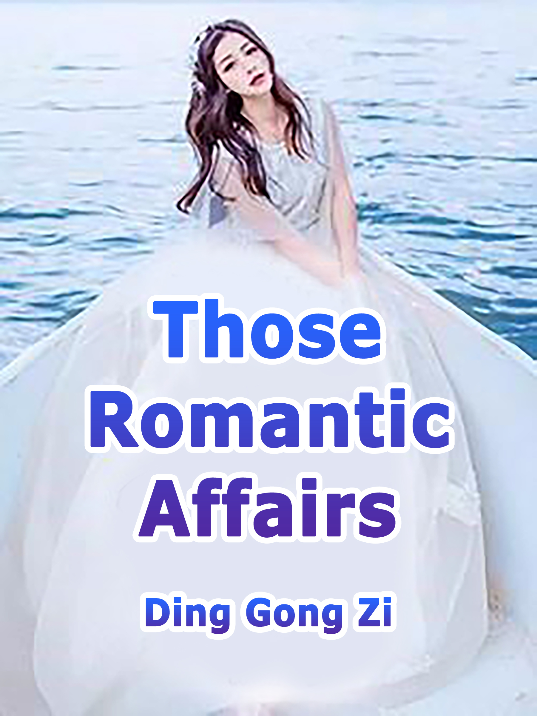 Cover image for Those Romantic Affairs