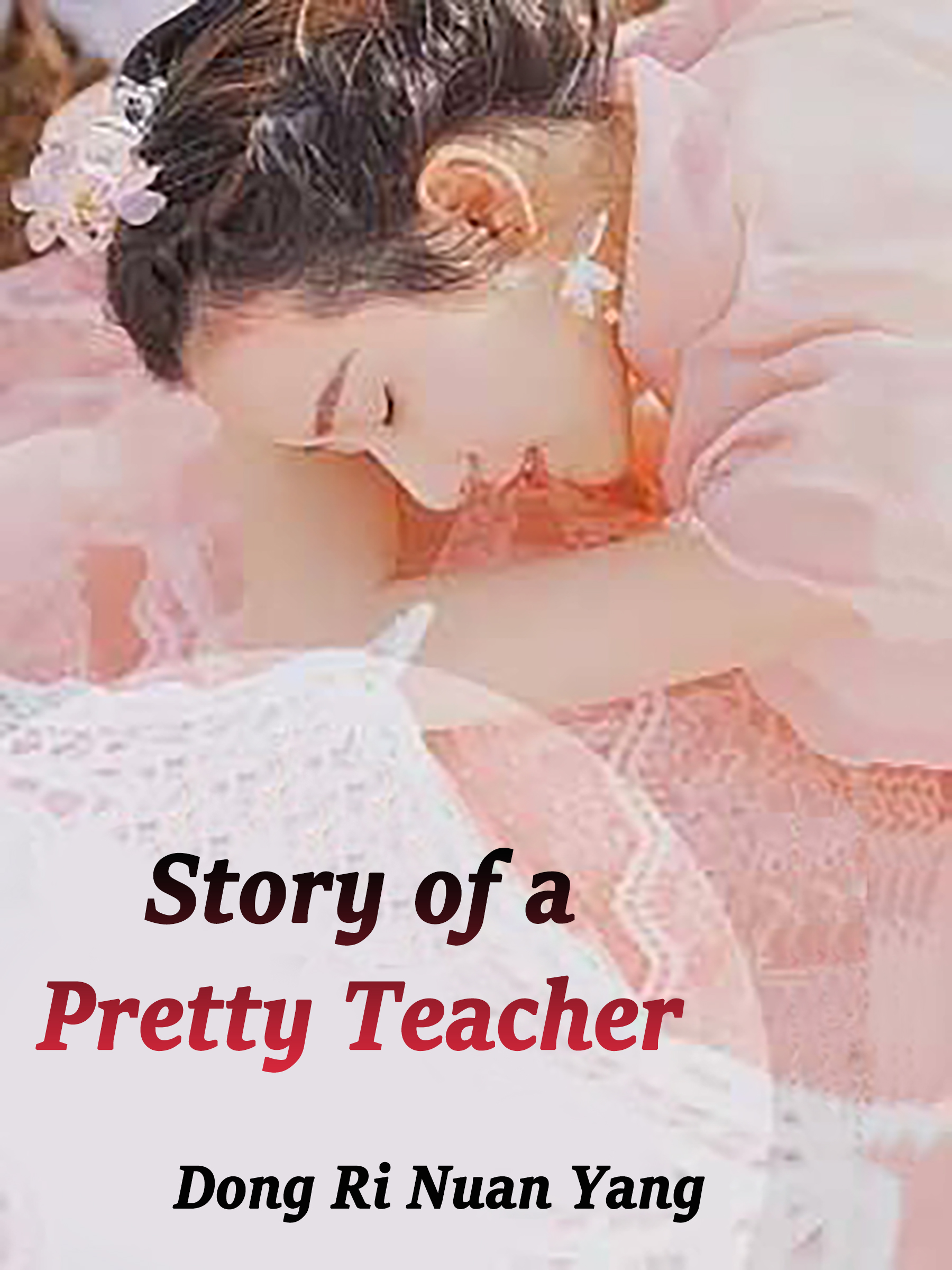Cover image for Story of a Pretty Teacher