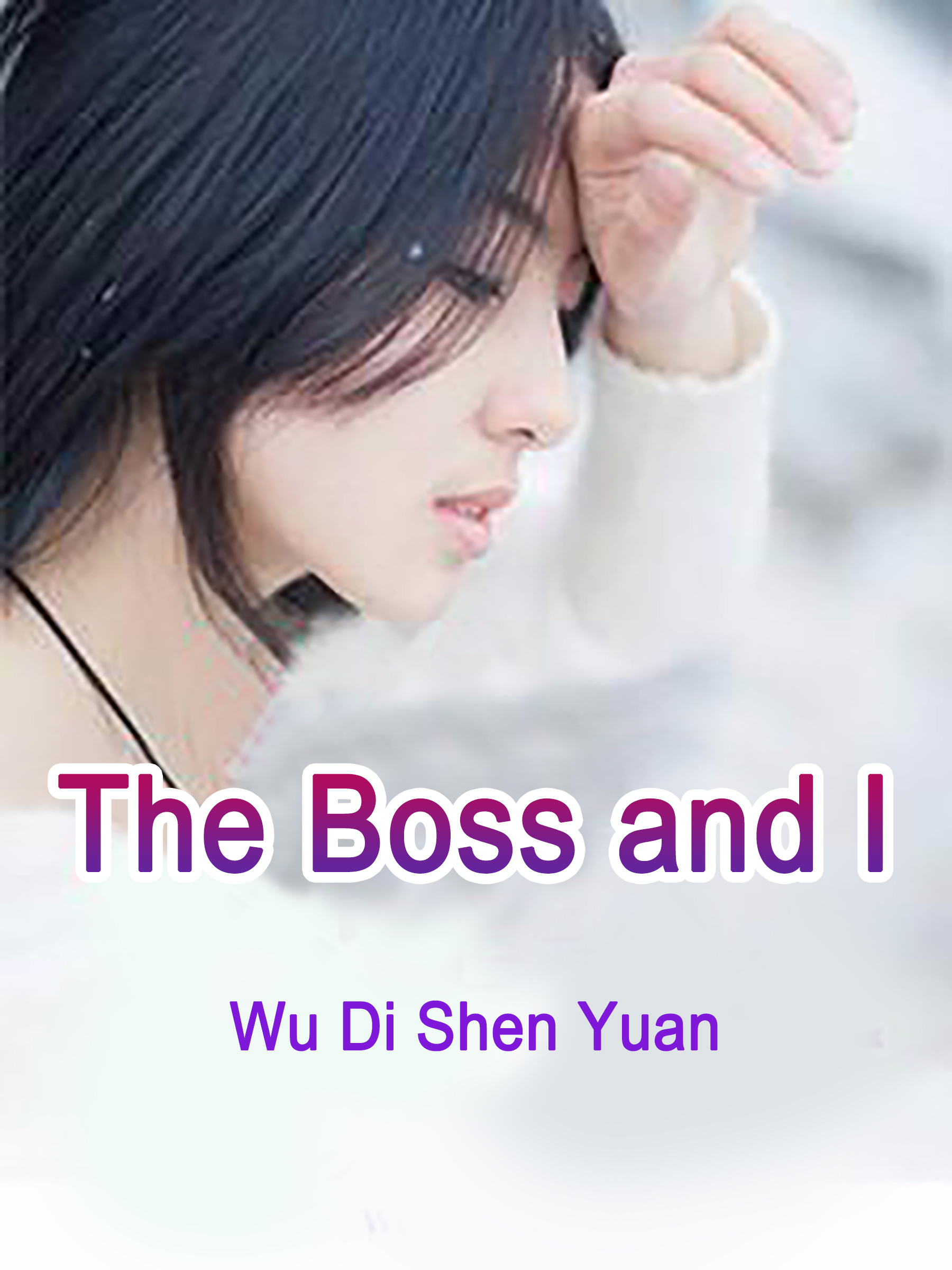 Cover image for The Boss and I