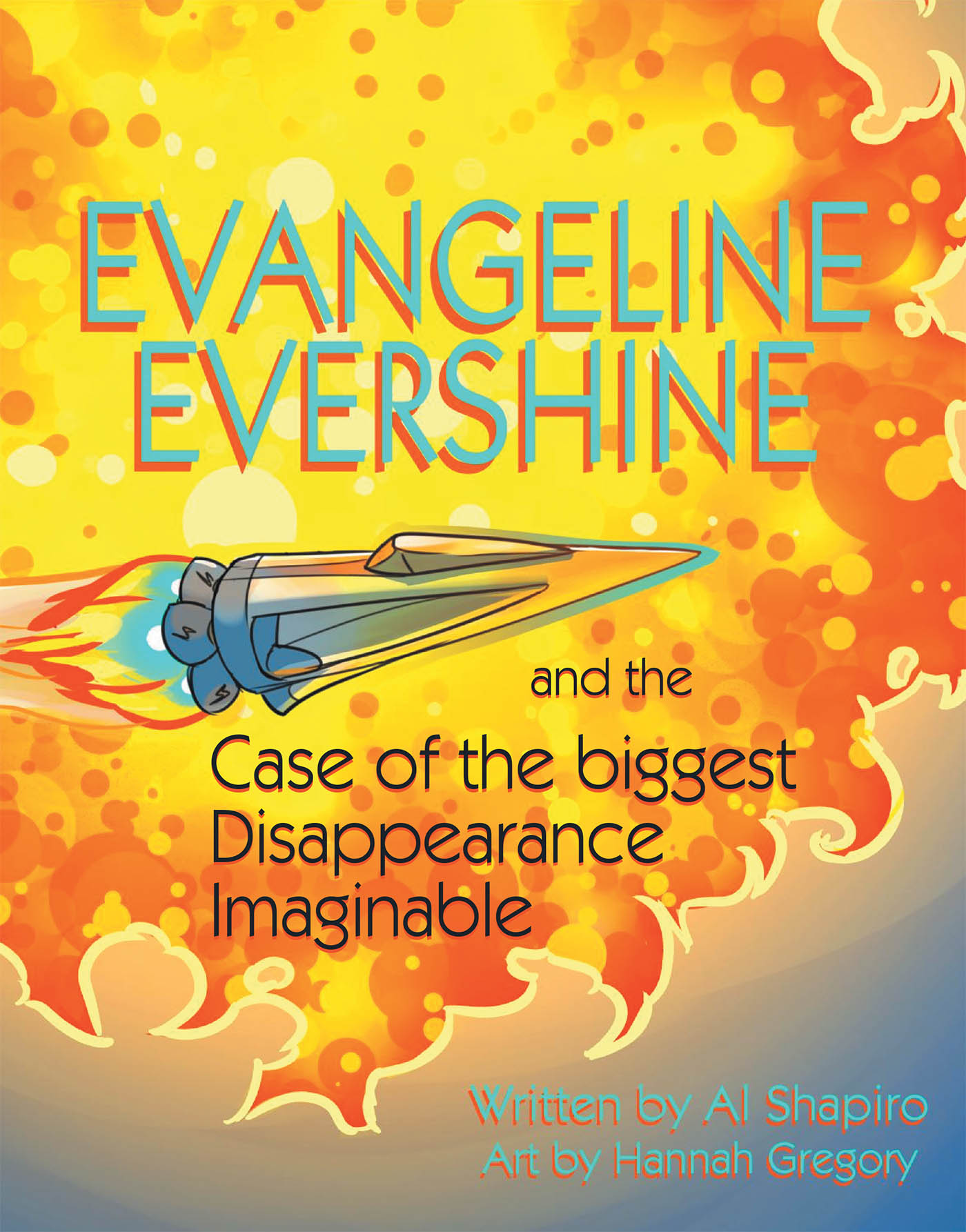 Cover image for Evangeline Evershine and the Case of the Biggest Disappearance Imaginable