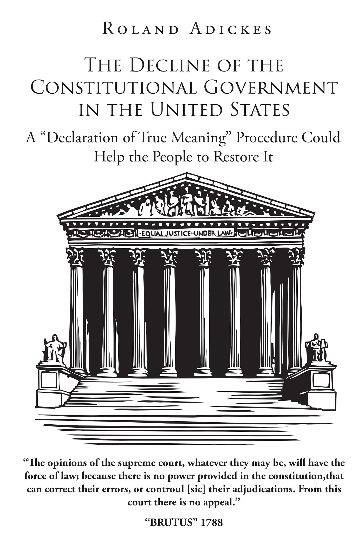 Cover image for The Decline of the Constitutional Government in the United States