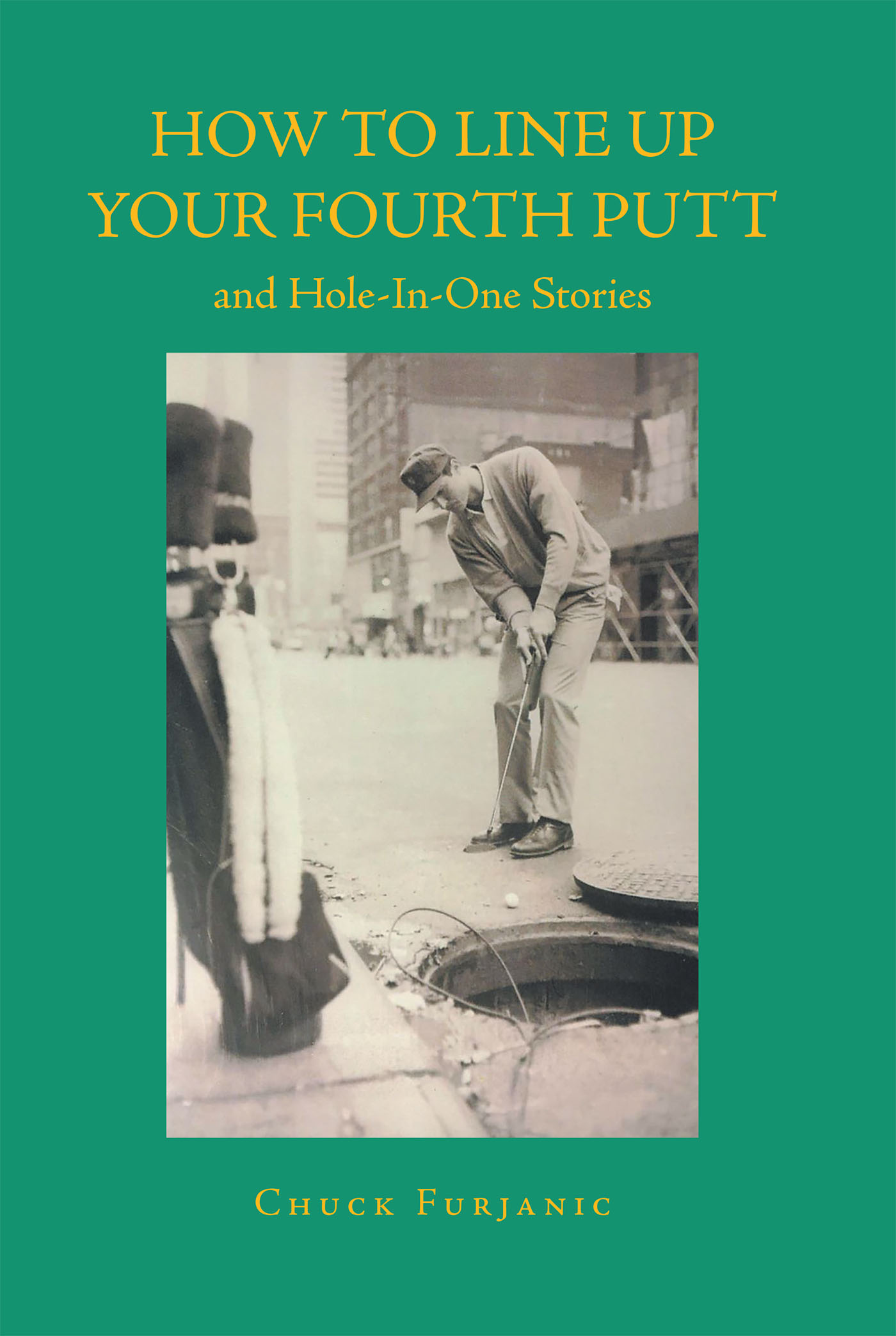 Cover image for HOW TO LINE UP YOUR FOURTH PUTT