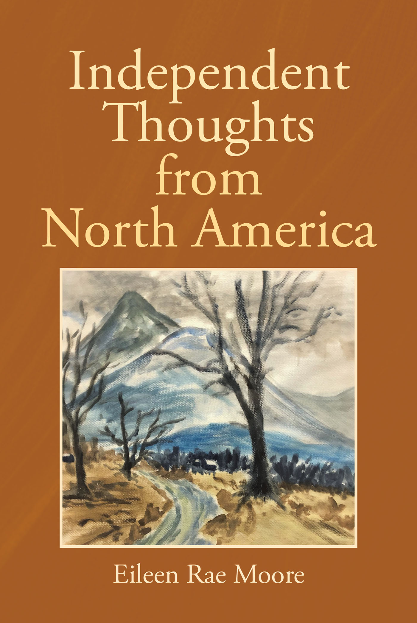 Cover image for Independent Thoughts from North America