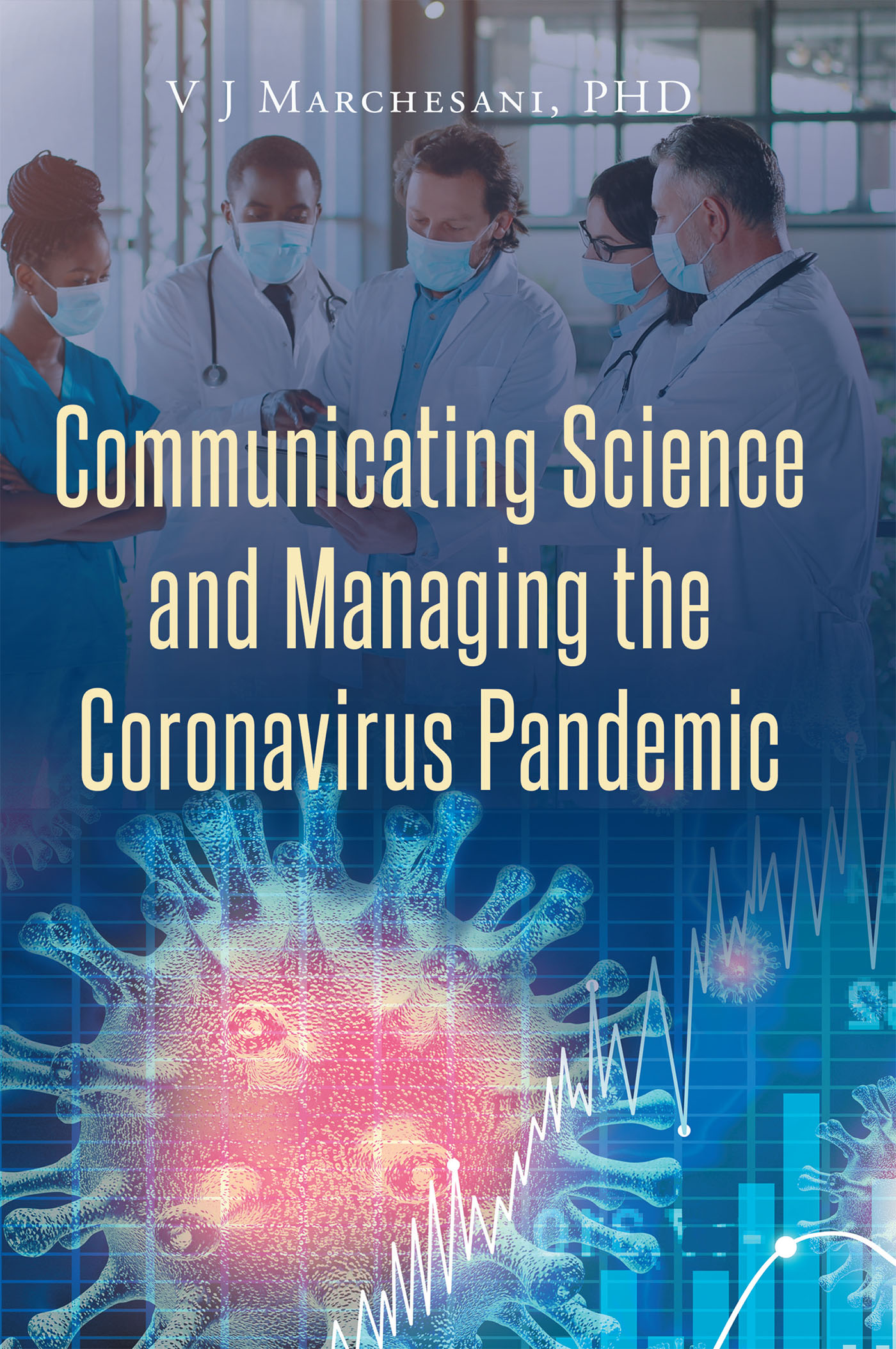 Cover image for Communicating Science and Managing the Coronavirus Pandemic