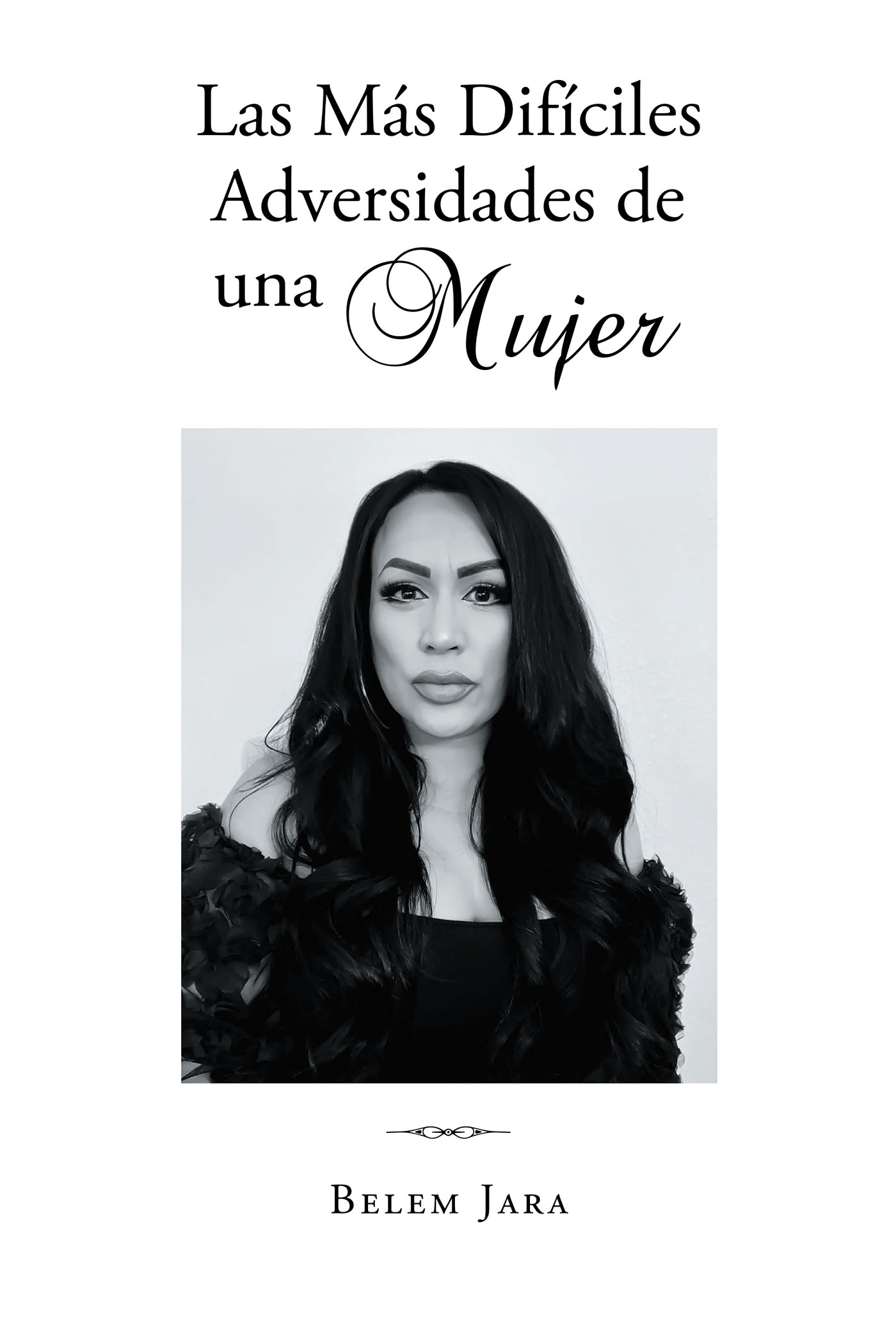 Cover image for Las Mas Dificiles Adversidades de una Mujer