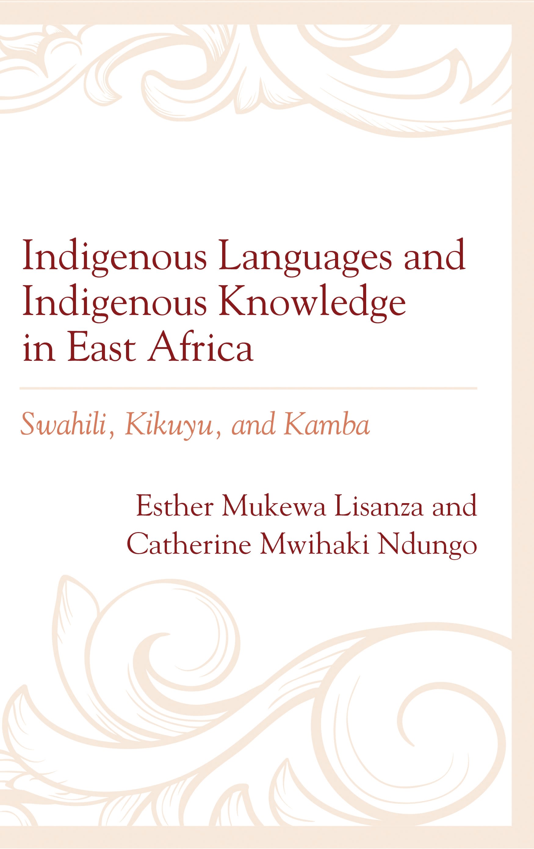 Cover image for Indigenous Languages and Indigenous Knowledge in East Africa