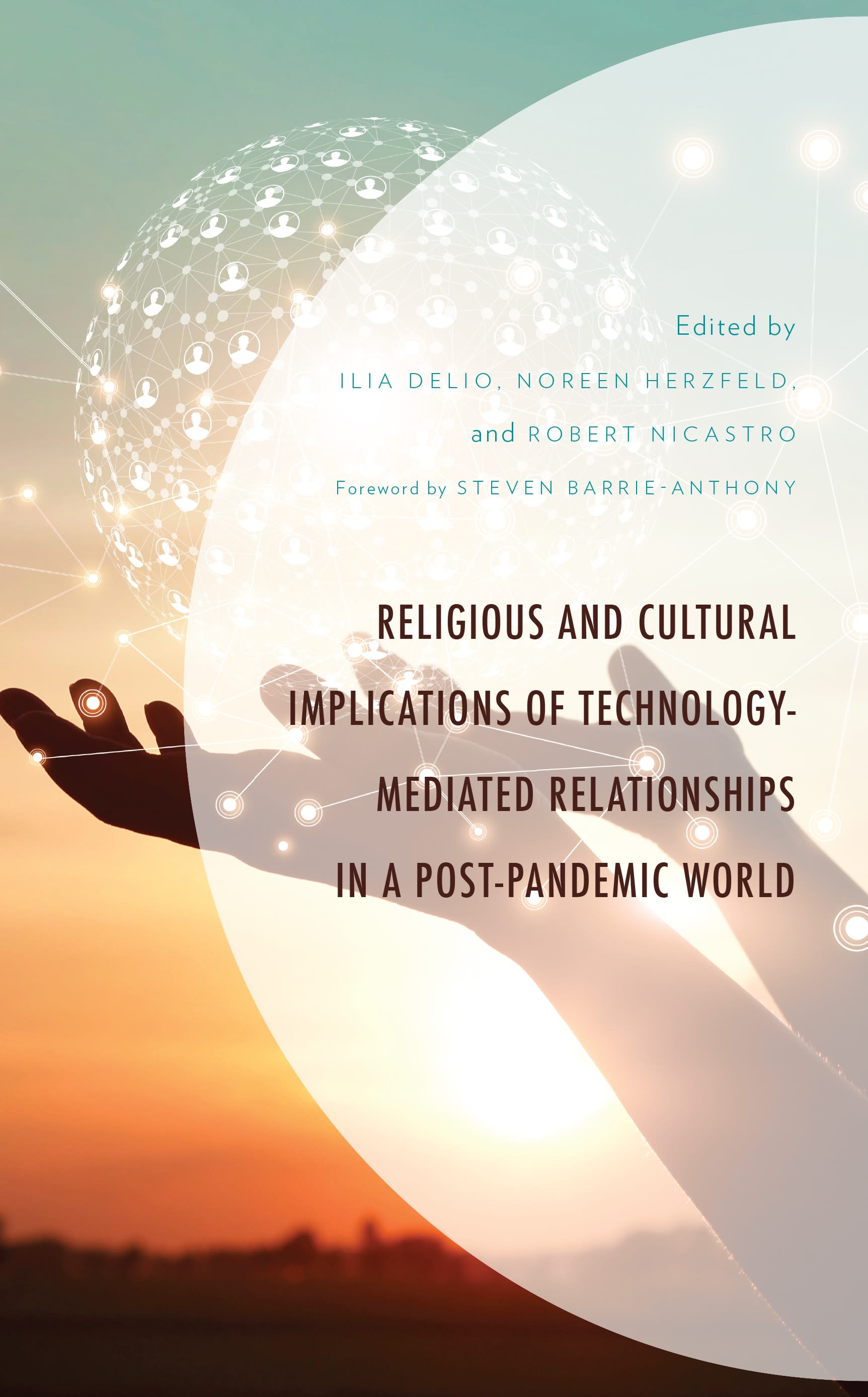 Cover image for Religious and Cultural Implications of Technology-Mediated Relationships in a Post-Pandemic World