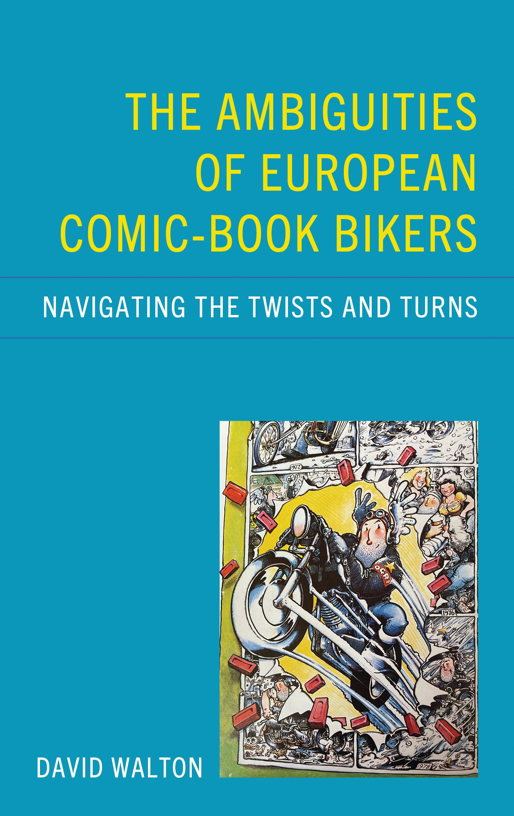 Cover image for The Ambiguities of European Comic-book Bikers