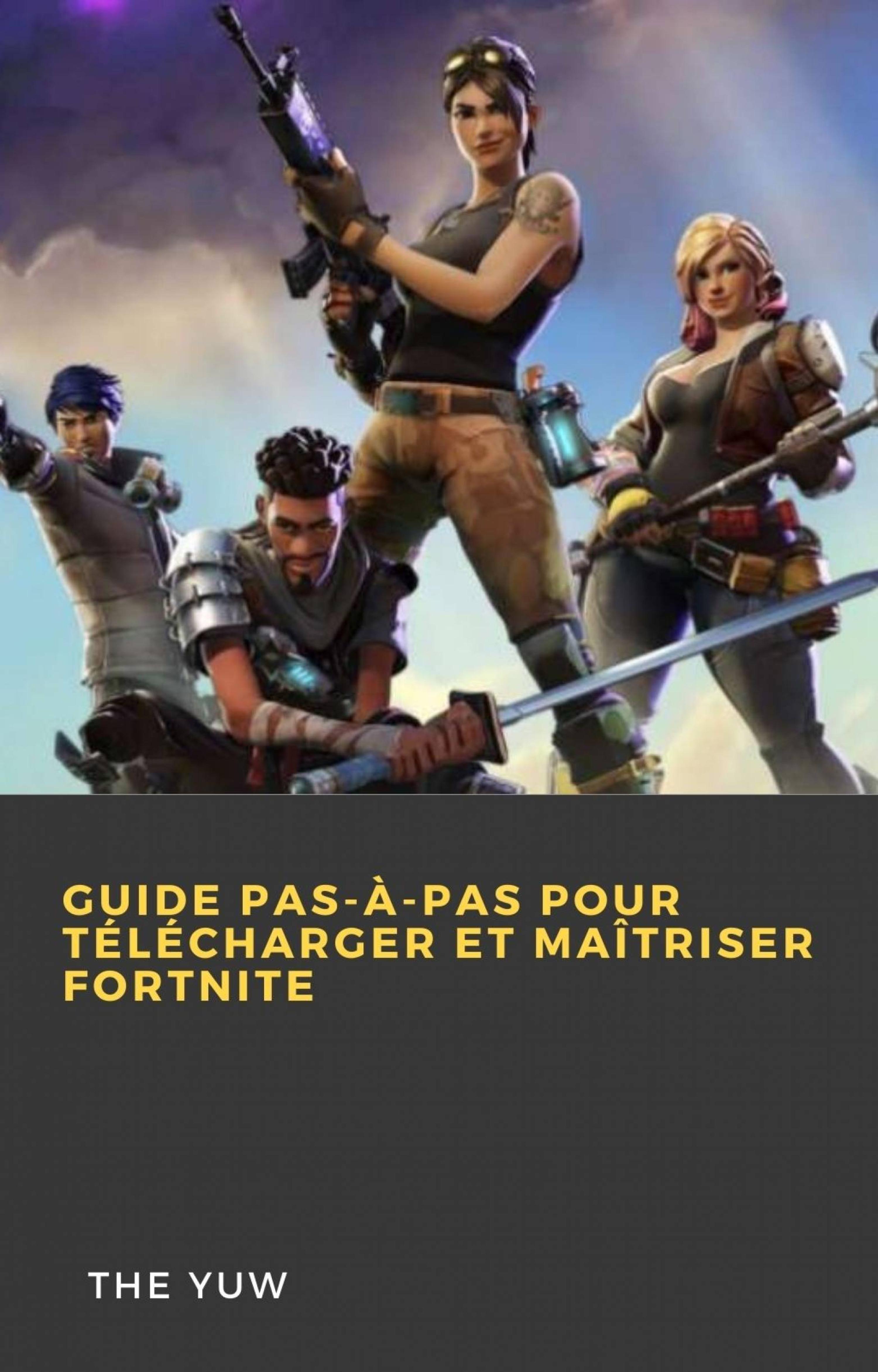 Cover image for Guide pas-a-pas pour telecharger et maitriser Fortnite