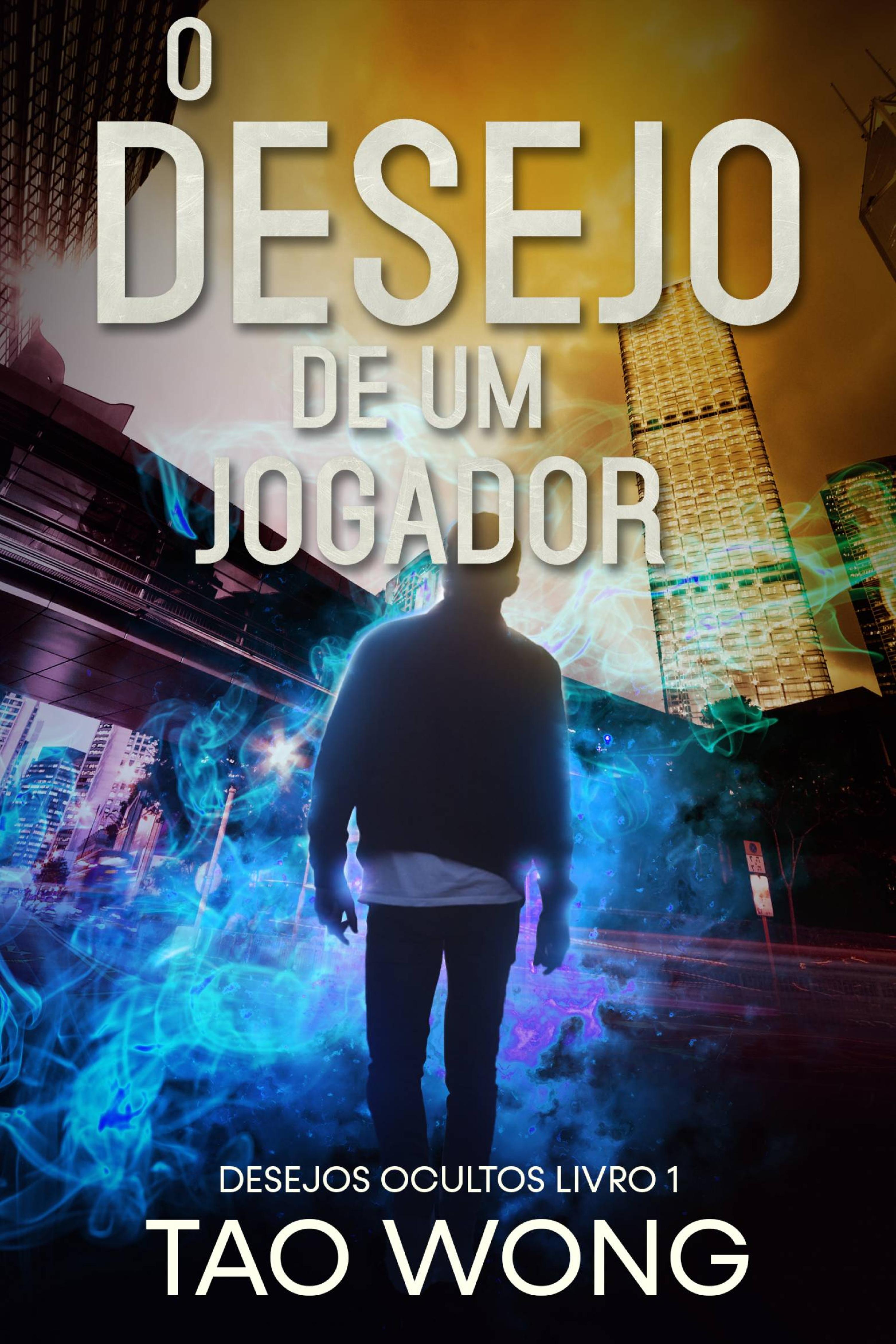 Cover image for O desejo de um jogador