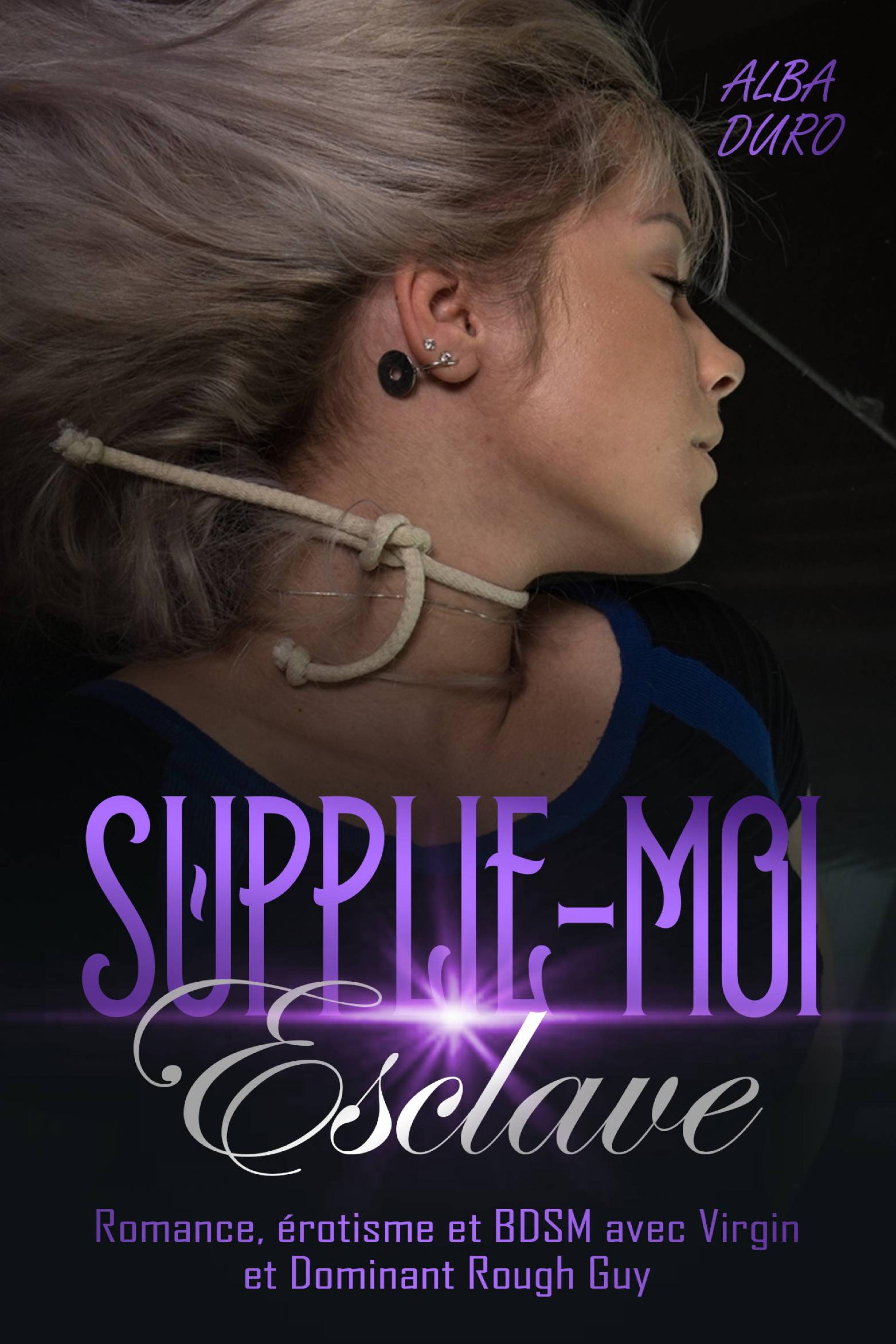 Cover image for Supplie-moi, Esclave