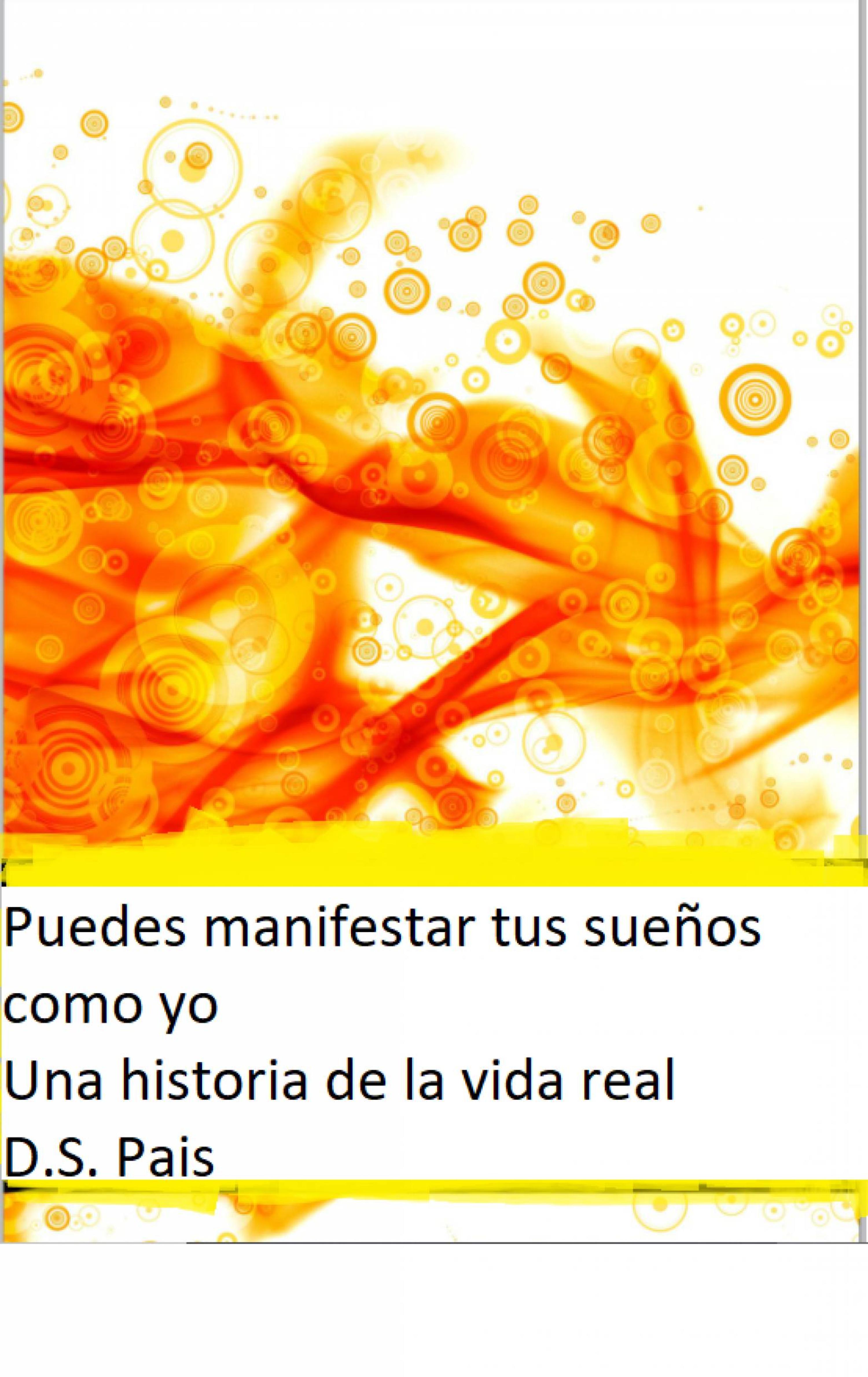 Cover image for Puedes manifestar tus suenos como yo