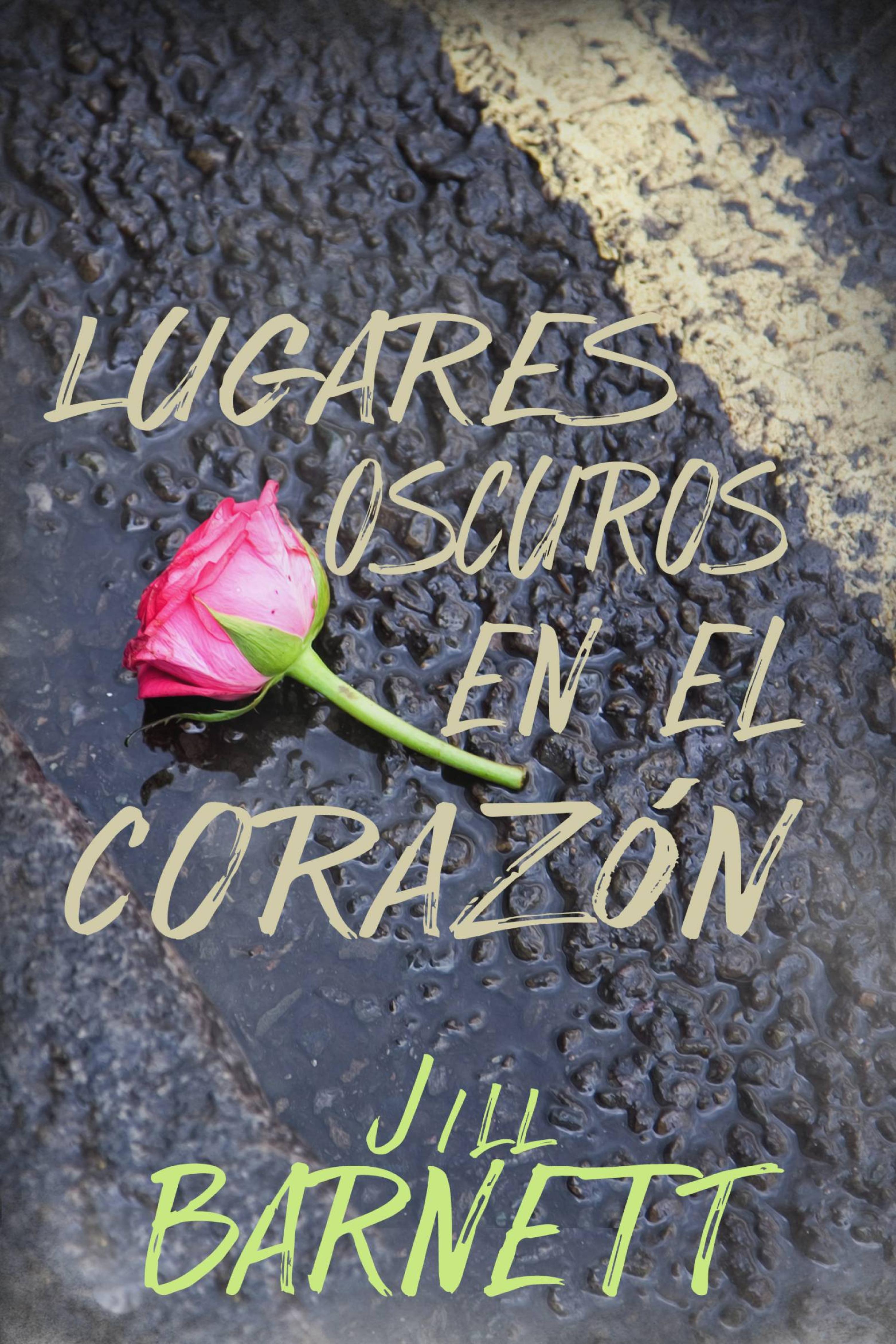 Cover image for Lugares Oscuros en el Corazon