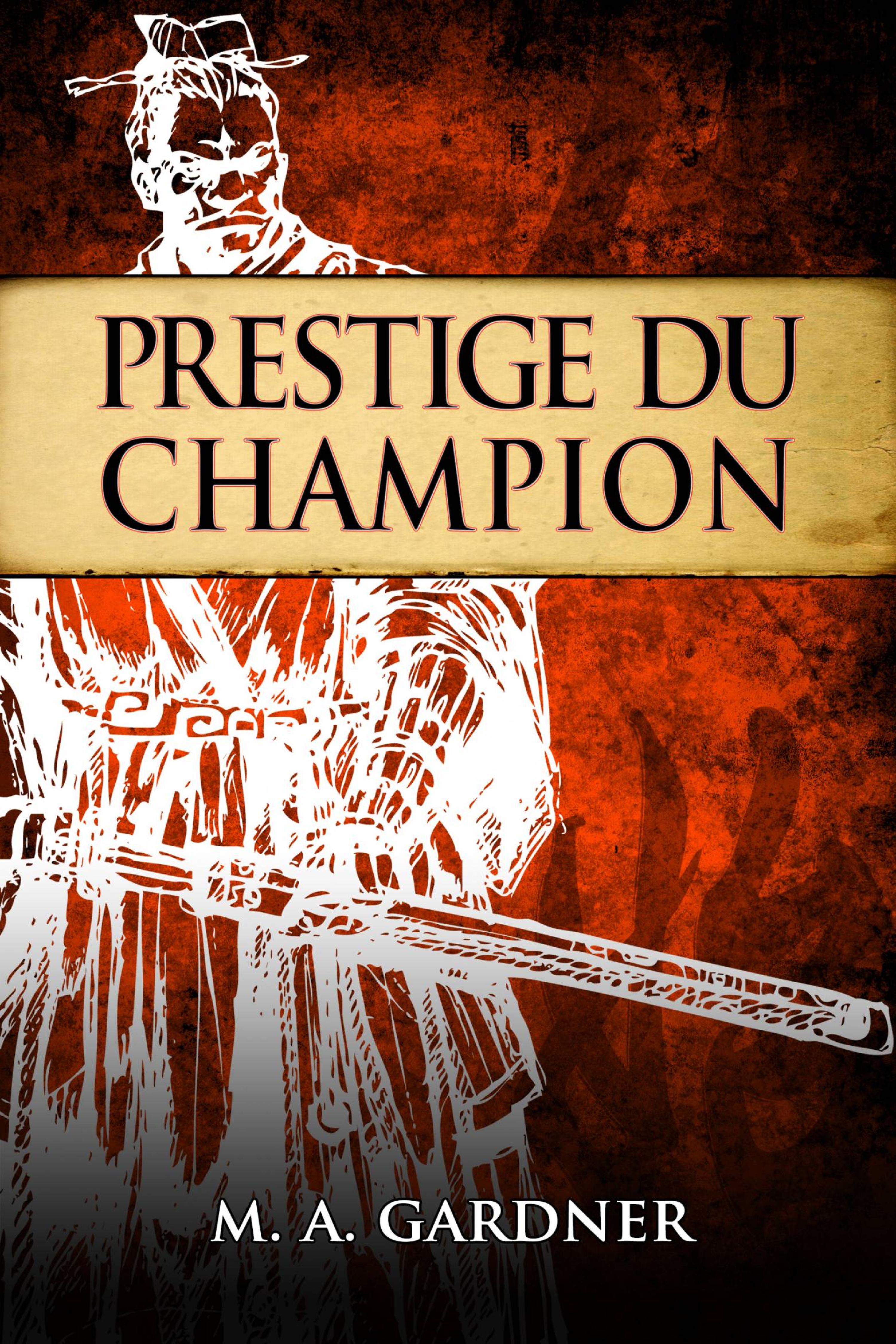 Cover image for Prestige du champion
