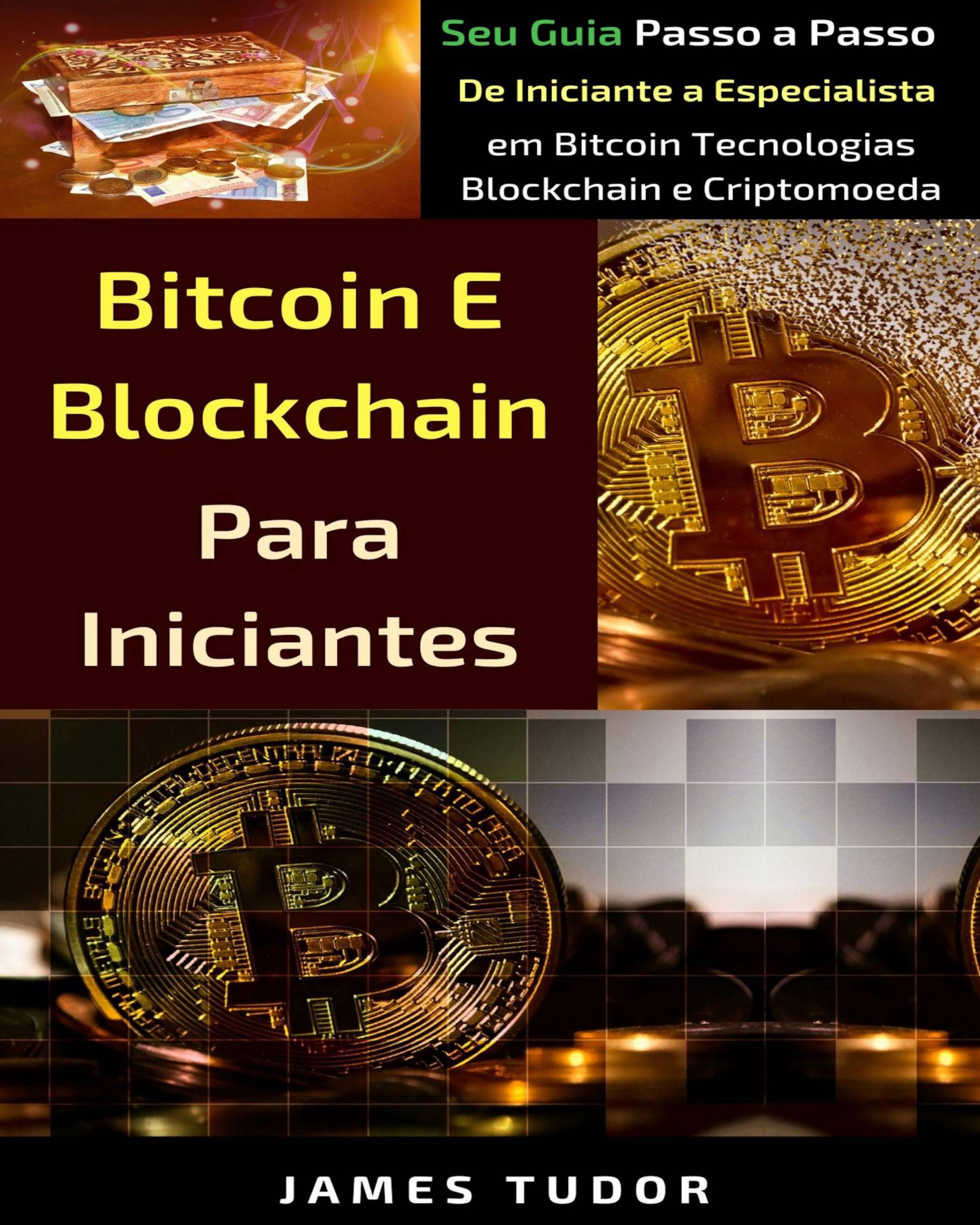 Cover image for Bitcoin e Blockchain Para Iniciantes
