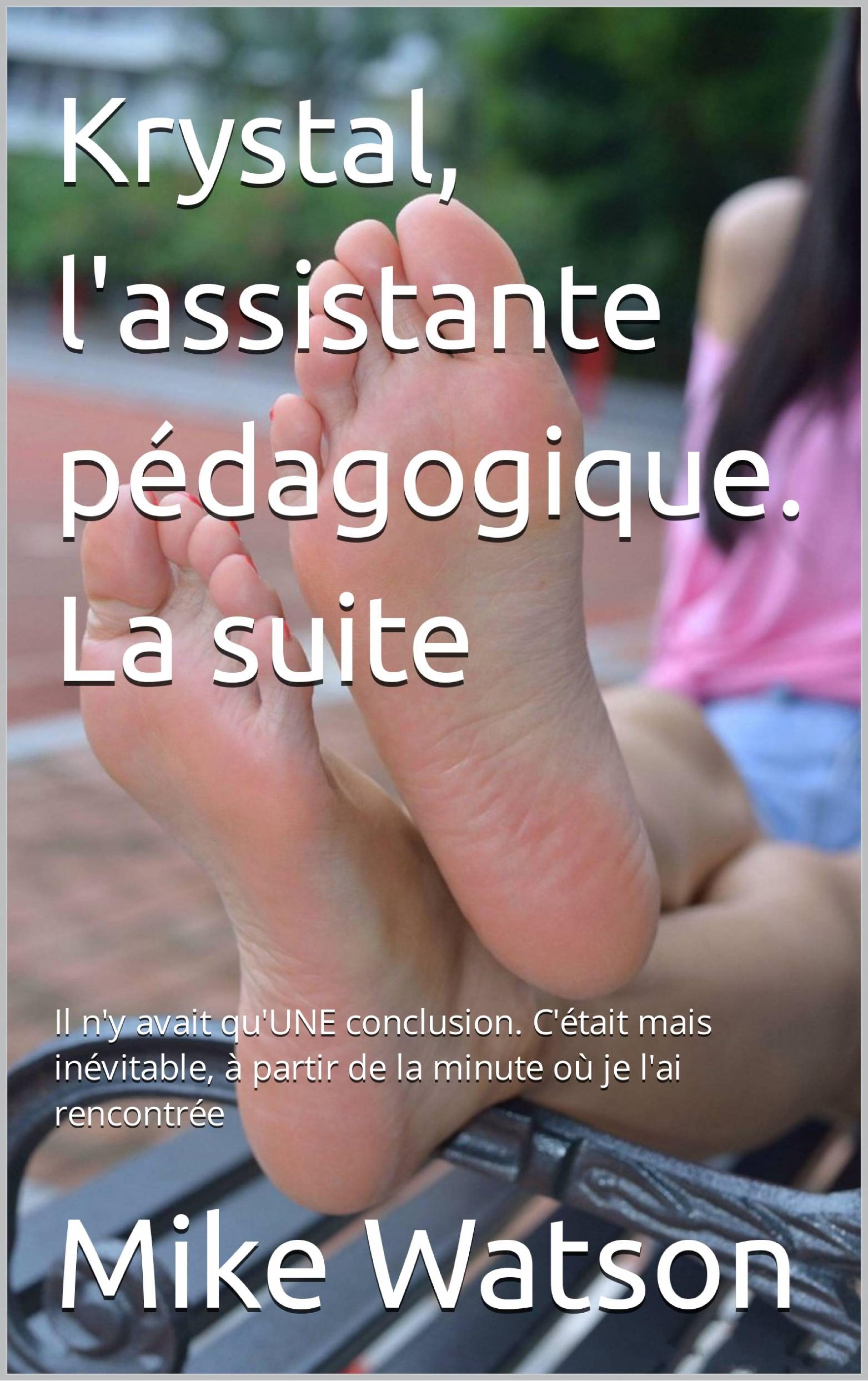 Cover image for Krystal, l'assistante pedagogique. La suite