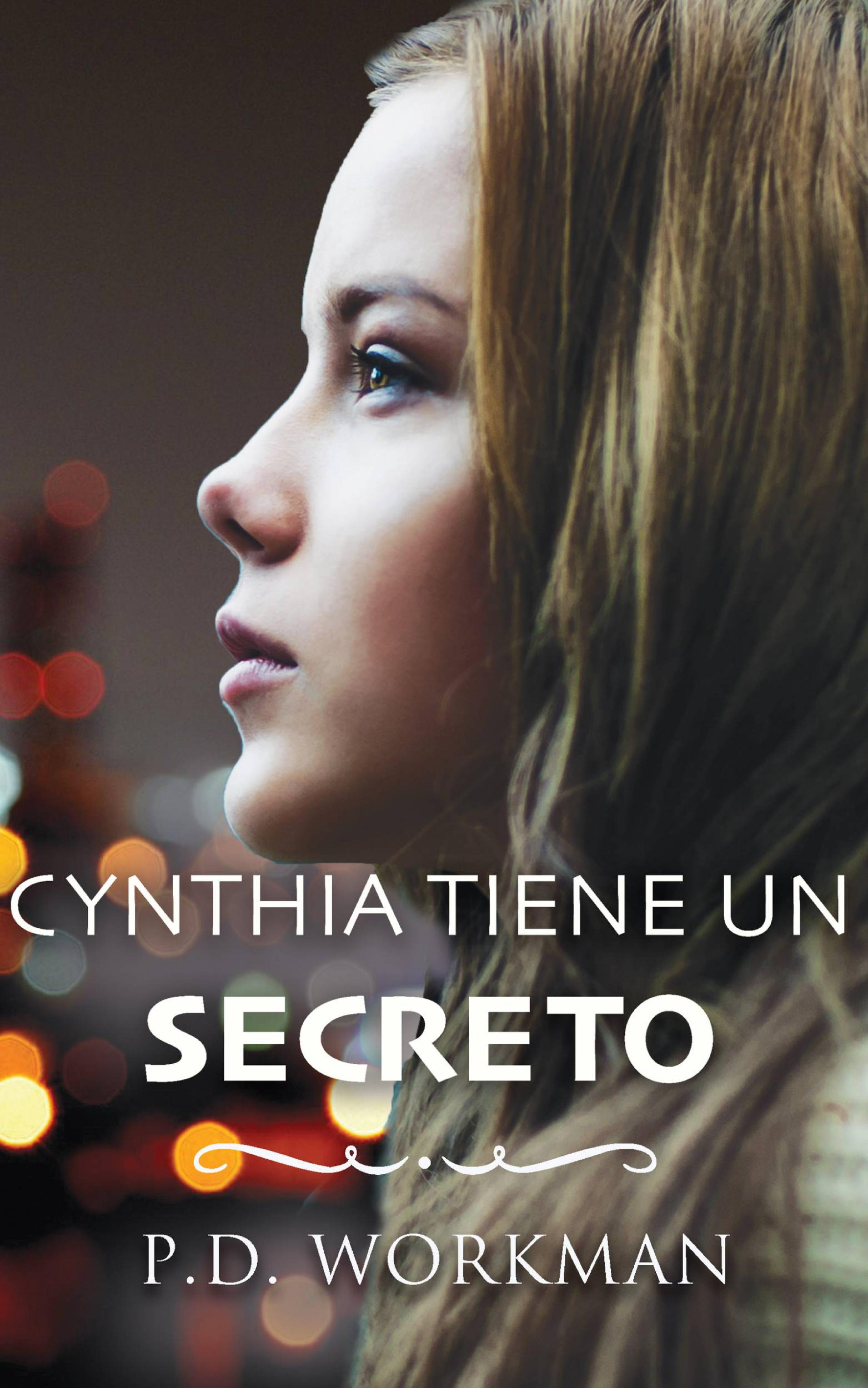 Cover image for Cynthia tiene un secreto