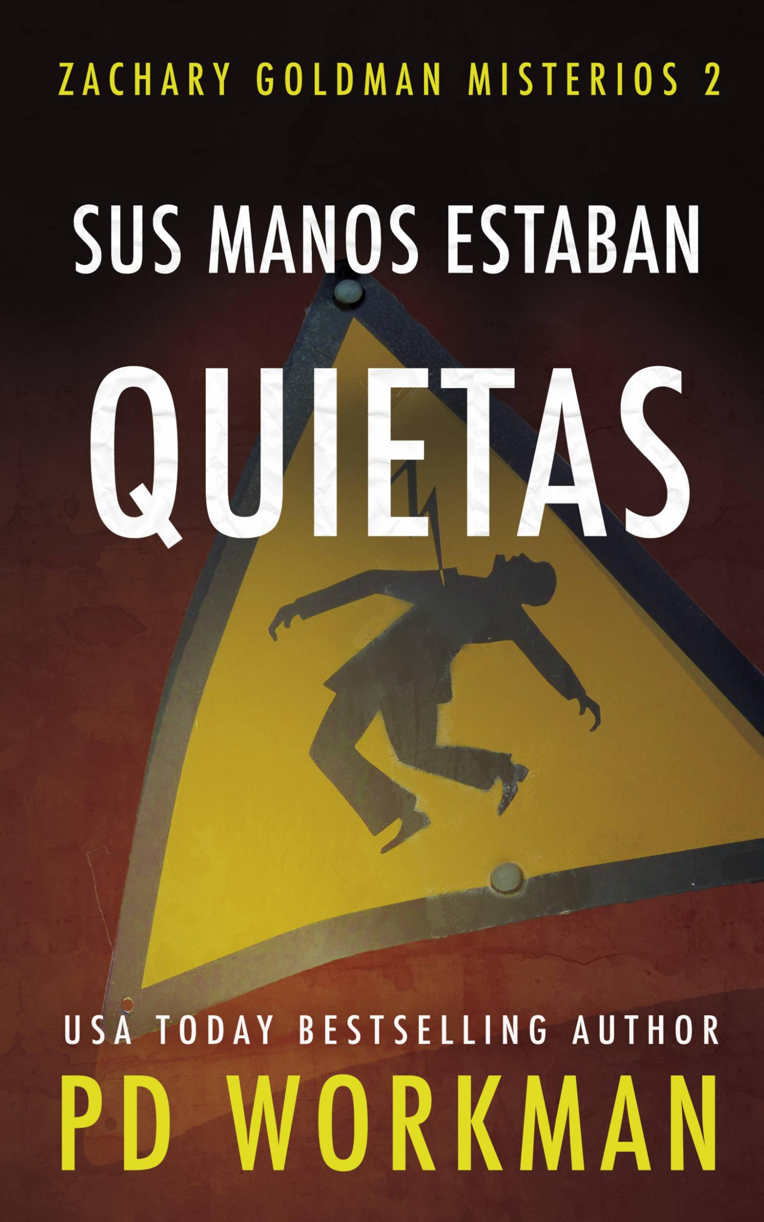Cover image for Sus manos estaban quietas