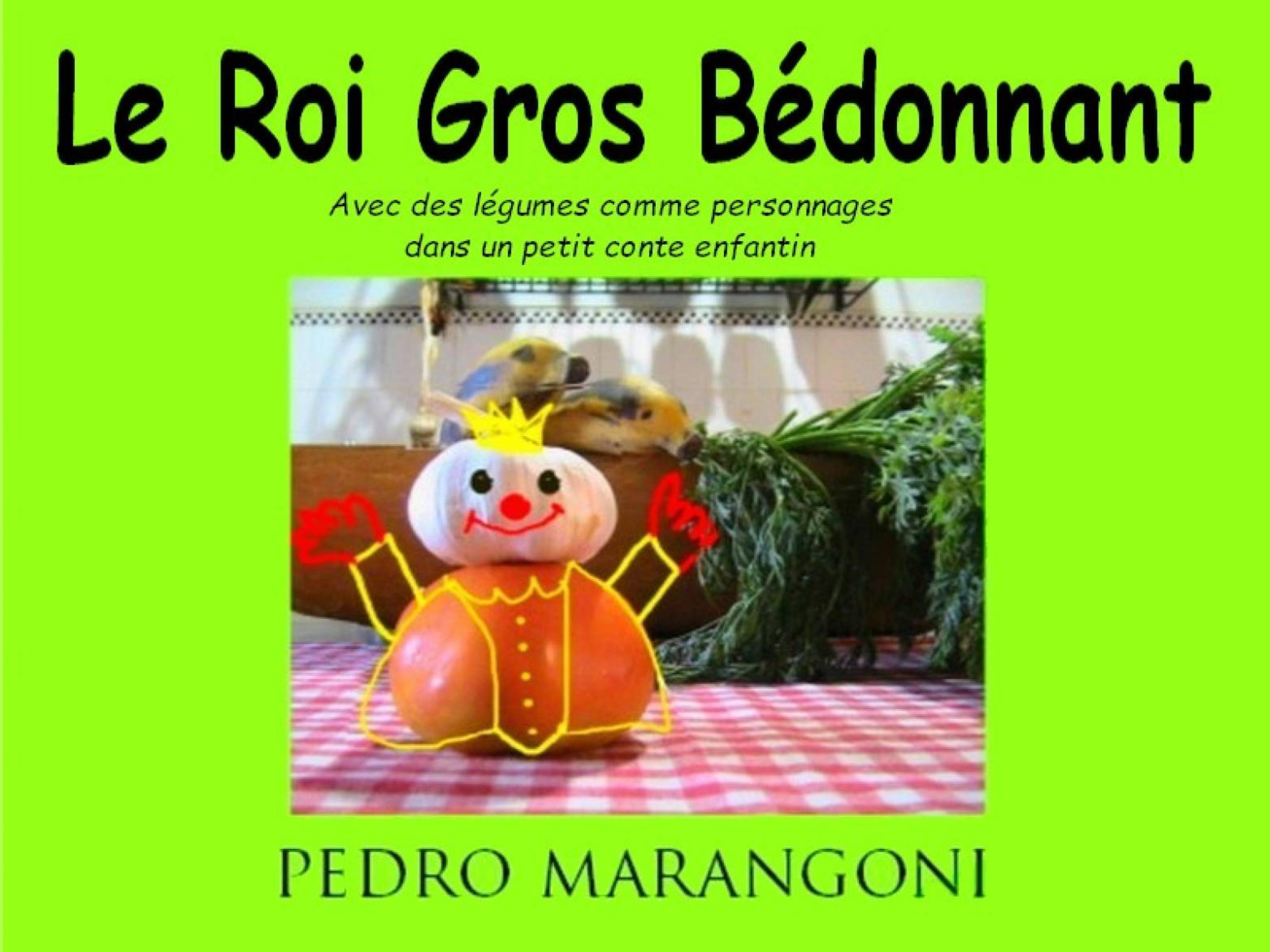 Cover image for Le Roi Gros Bedonnant