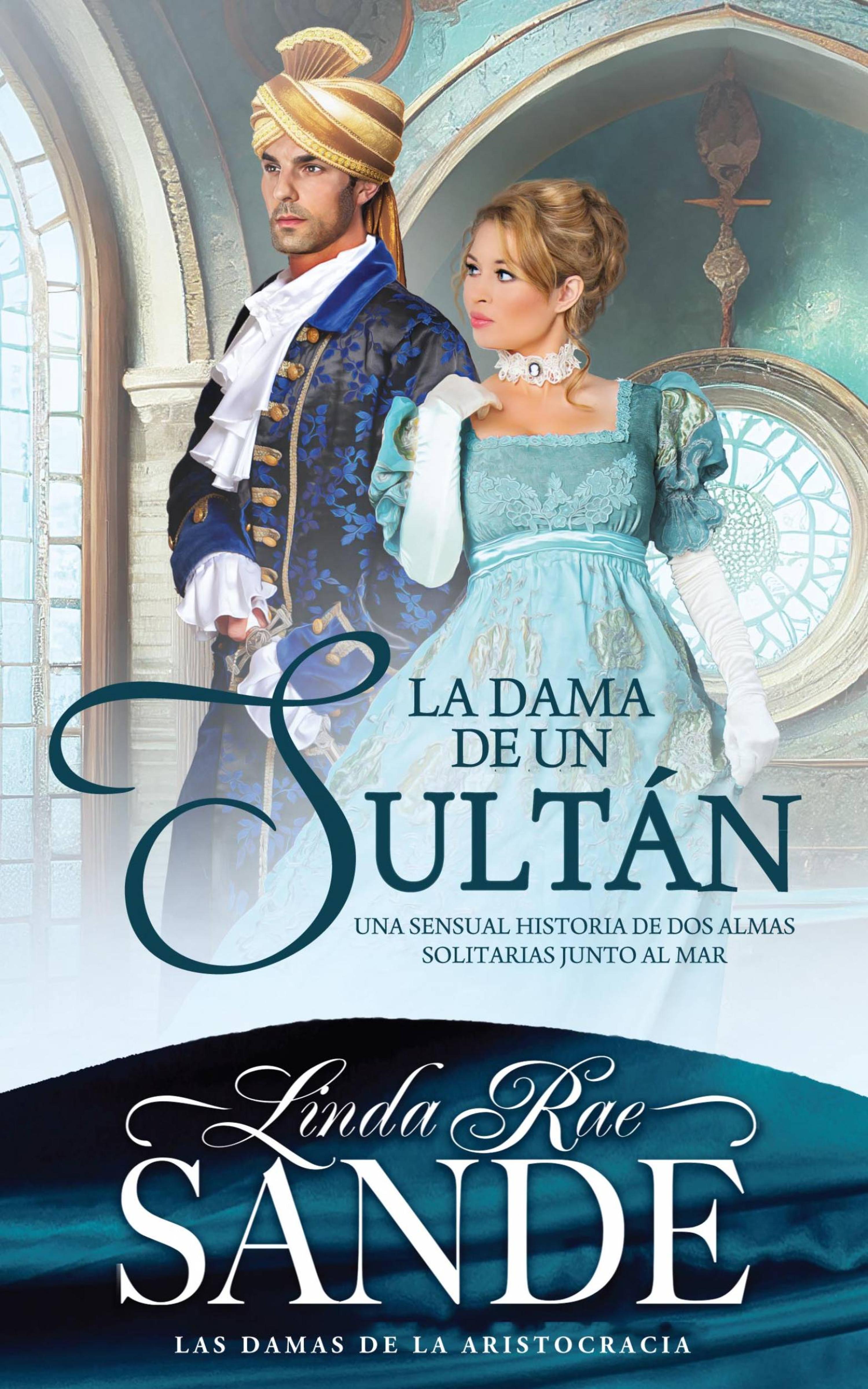 Cover image for La dama de un sultan