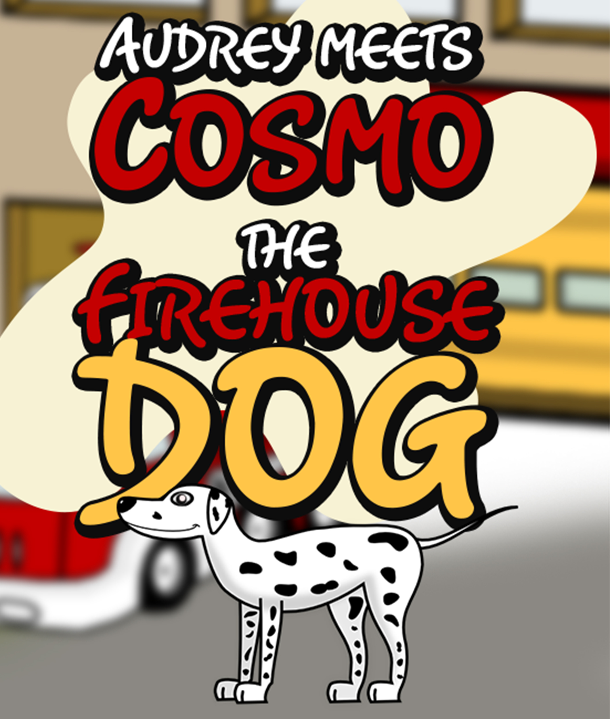 Audrey Meets Cosmo the Firehouse Dog