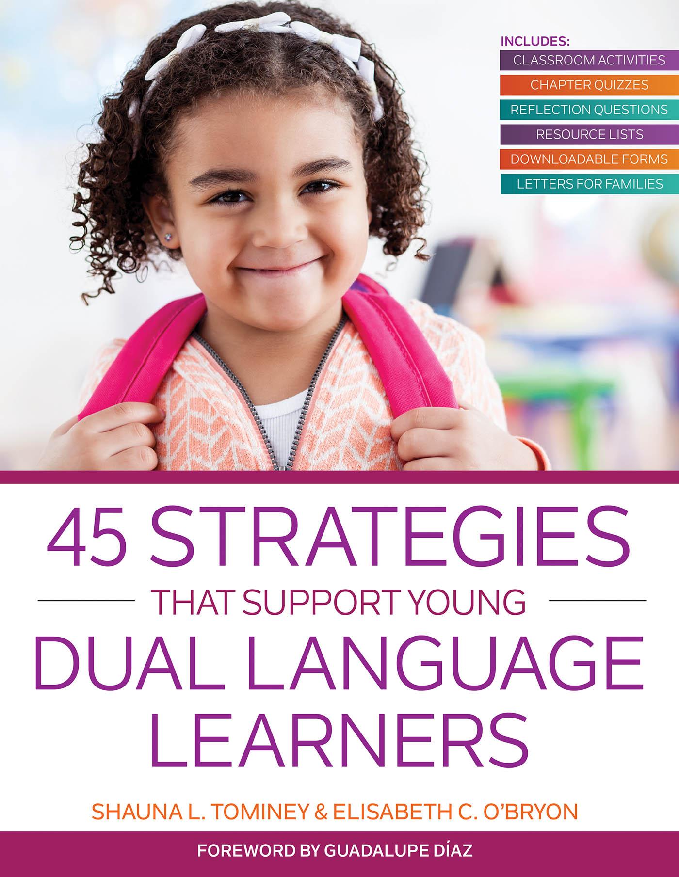 Cover image for 45 Strategies That Support Young Dual Language Learners