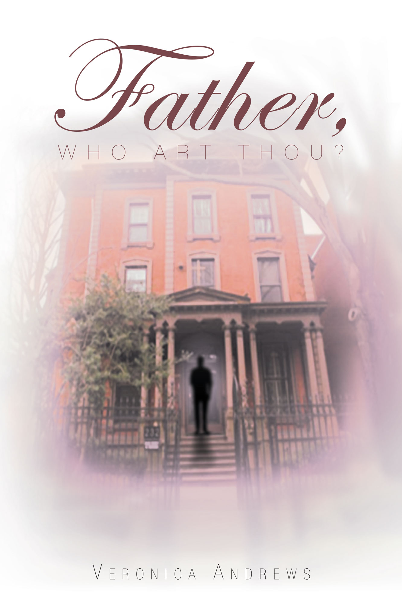 Cover image for Father, Who Art Thou?