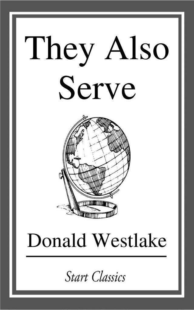Cover image for They Also Serve