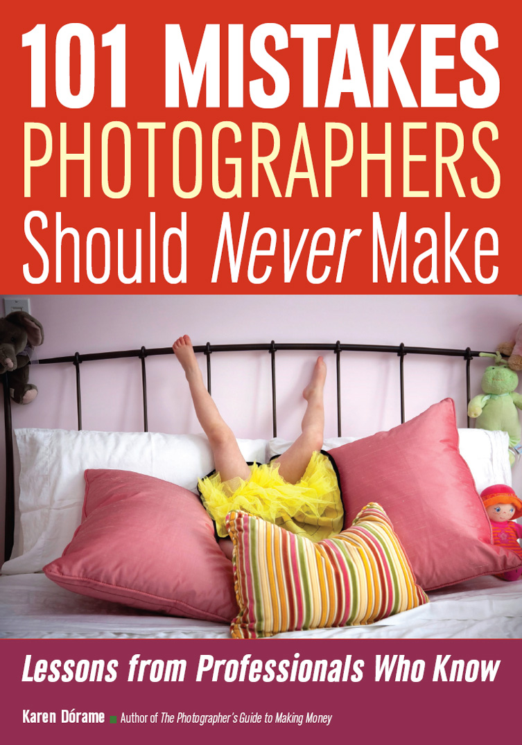 Cover image for 101 Mistakes Photographers Should Never Make