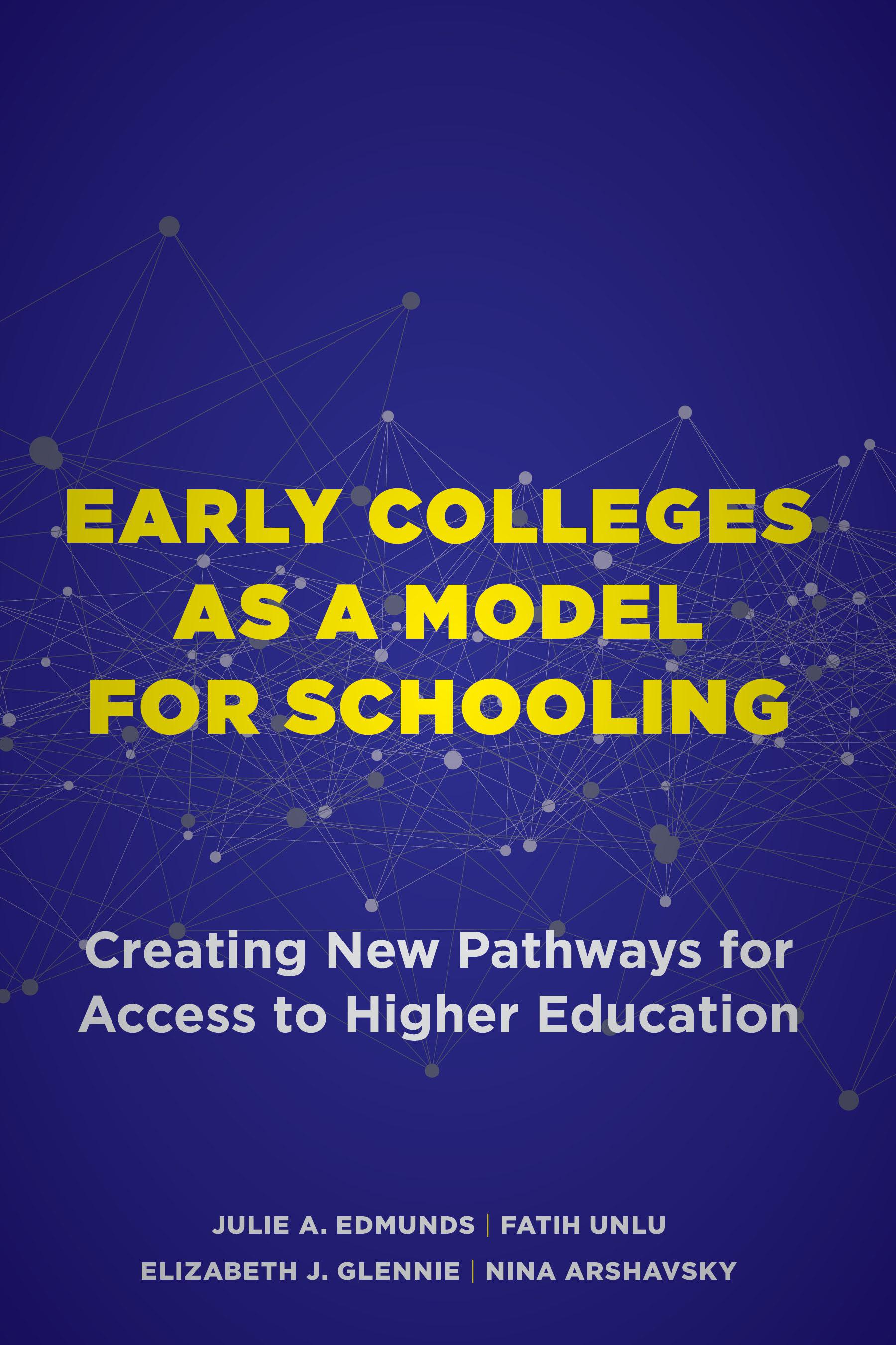 Cover image for Early Colleges as a Model for Schooling