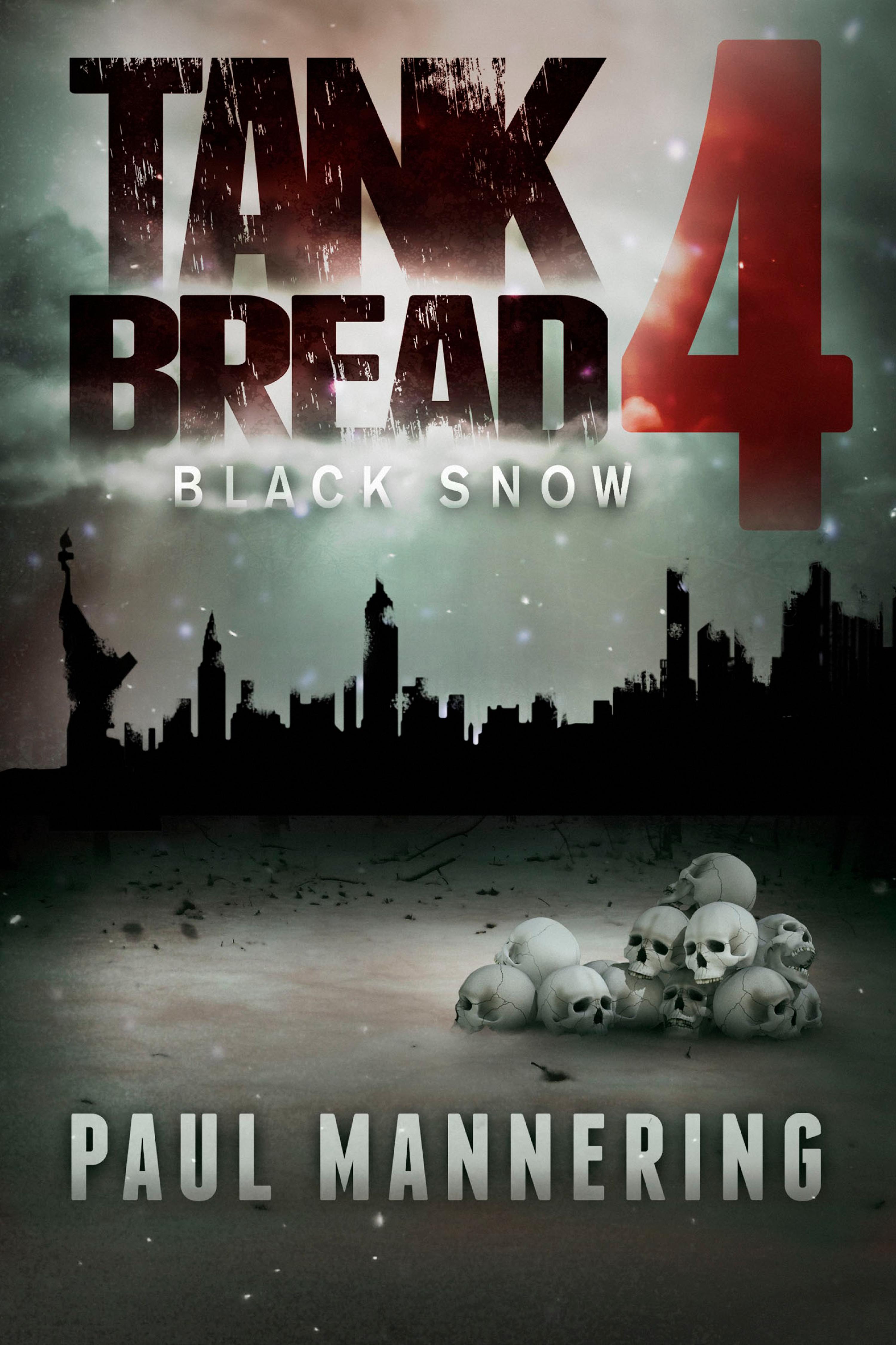 Cover image for Tankbread: Black Snow