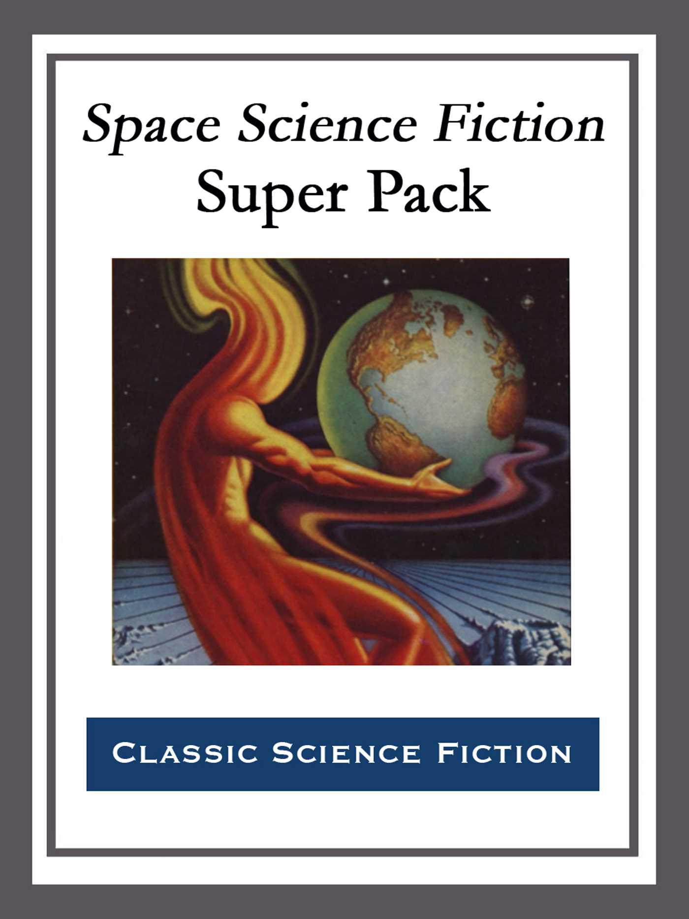 Cover image for Space Science Fiction Super Pack