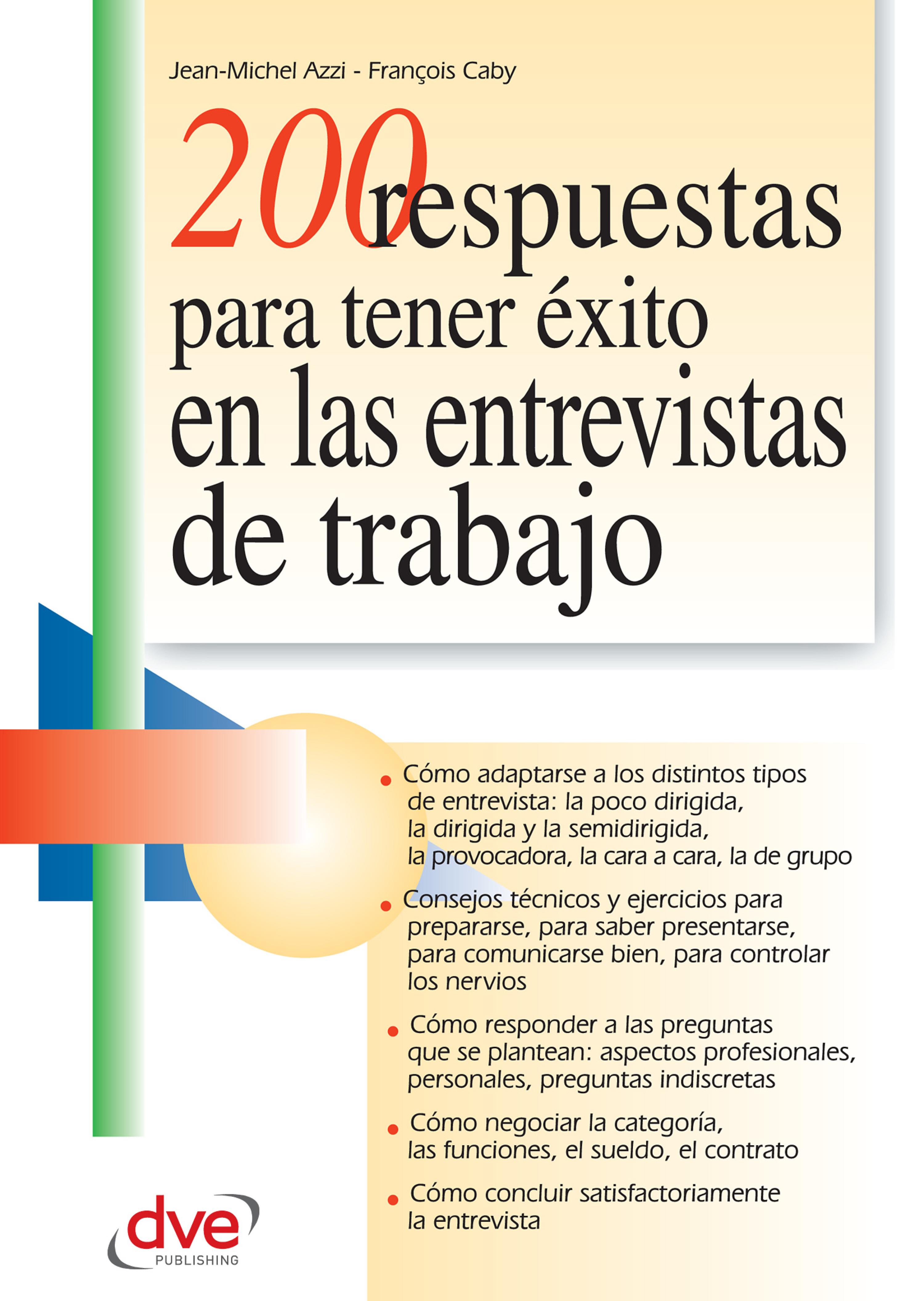 Cover image for 200 respuestas para tener exito en las entrevistas de trabajo