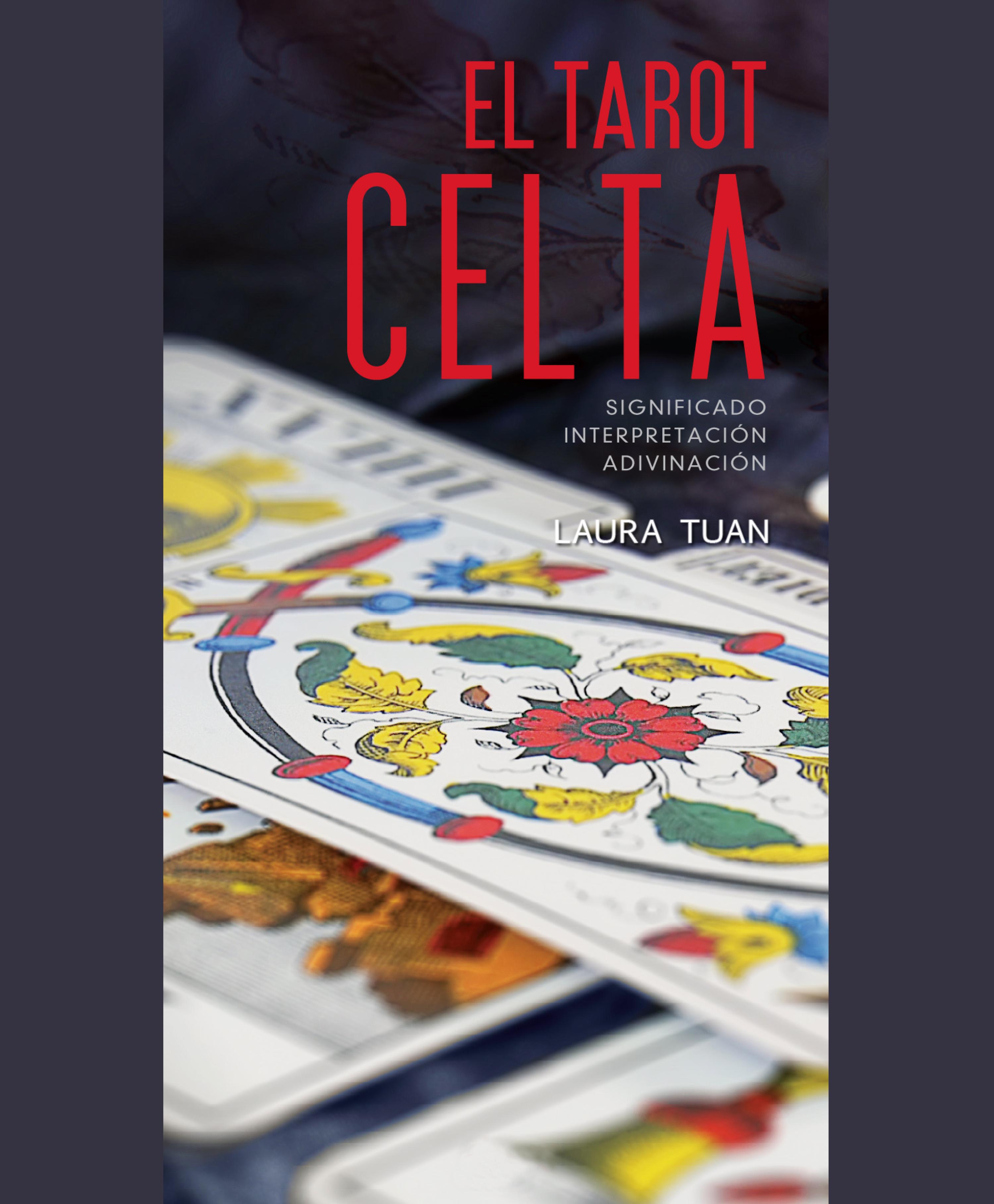 Cover image for El tarot celta. Significado - interpretacion - adivinacion