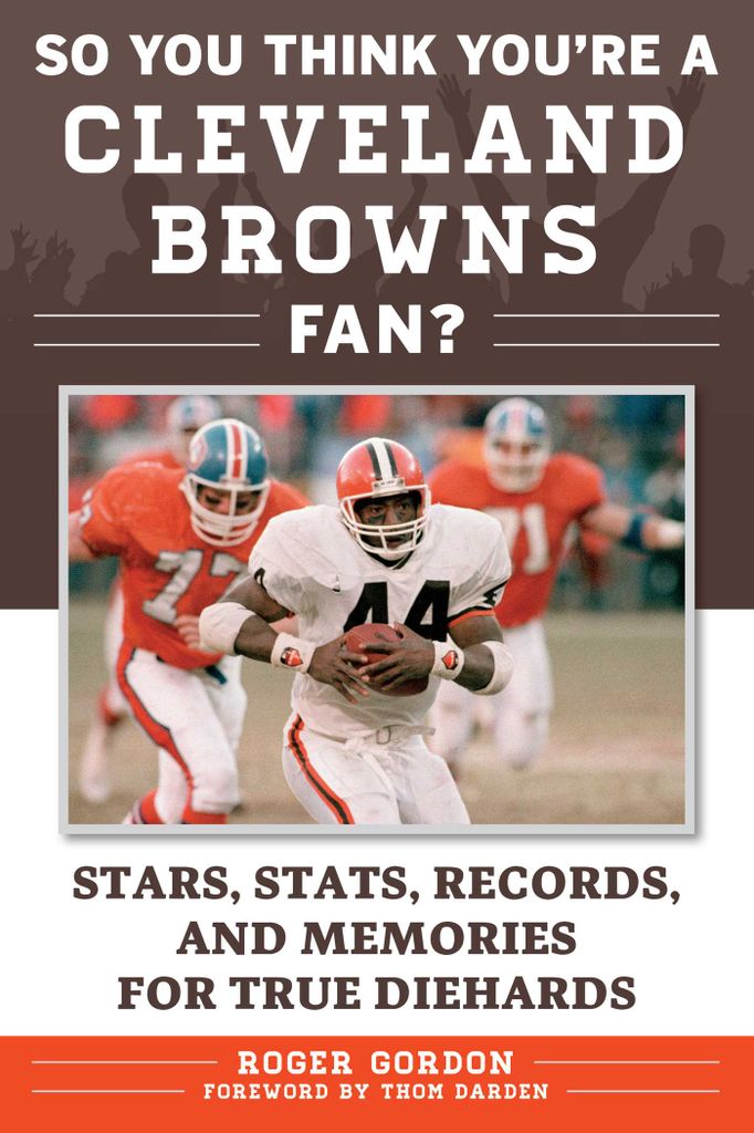 Cover image for So You Think You're a Cleveland Browns Fan?