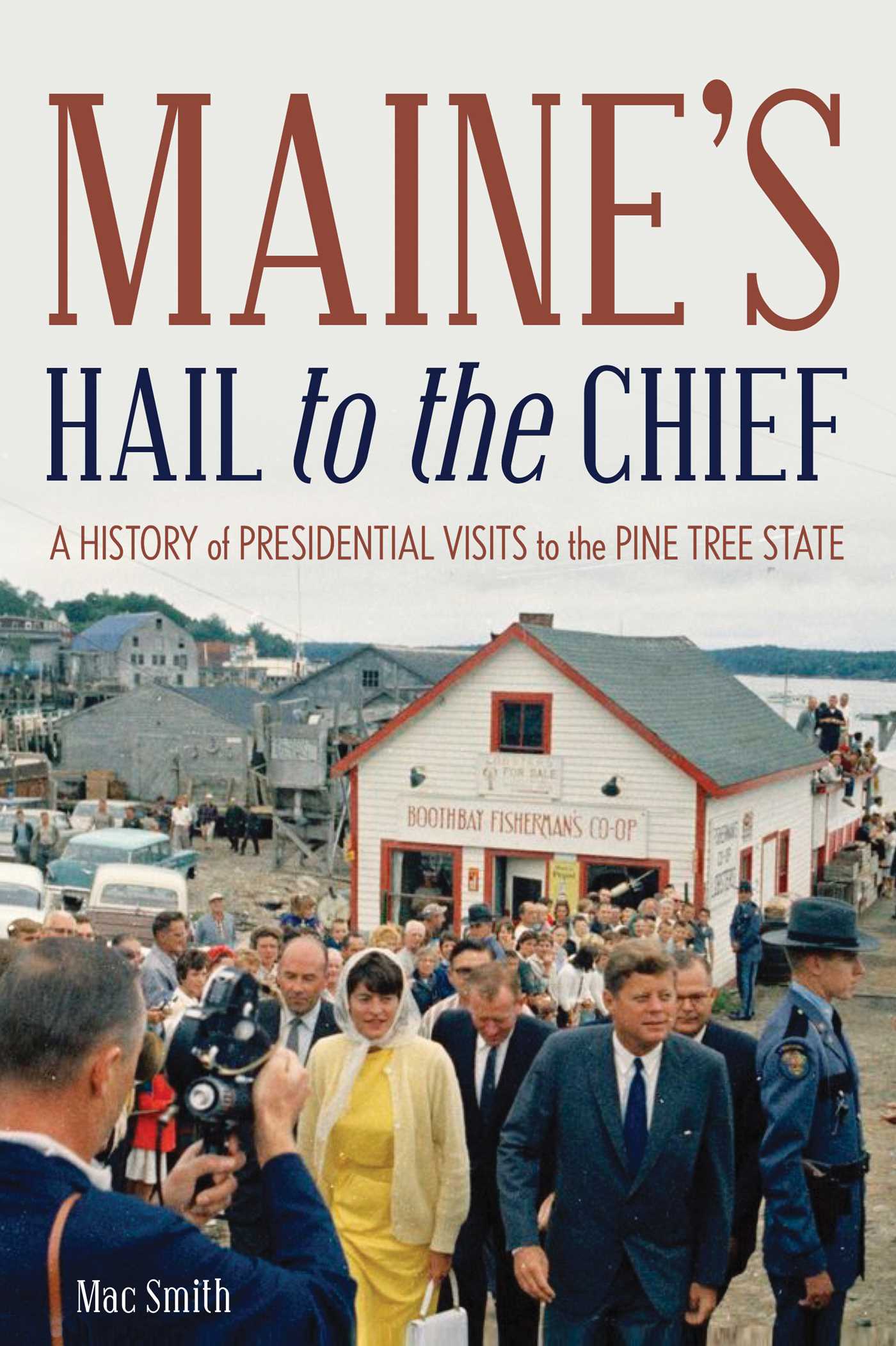 Cover image for Maine's Hail to the Chief