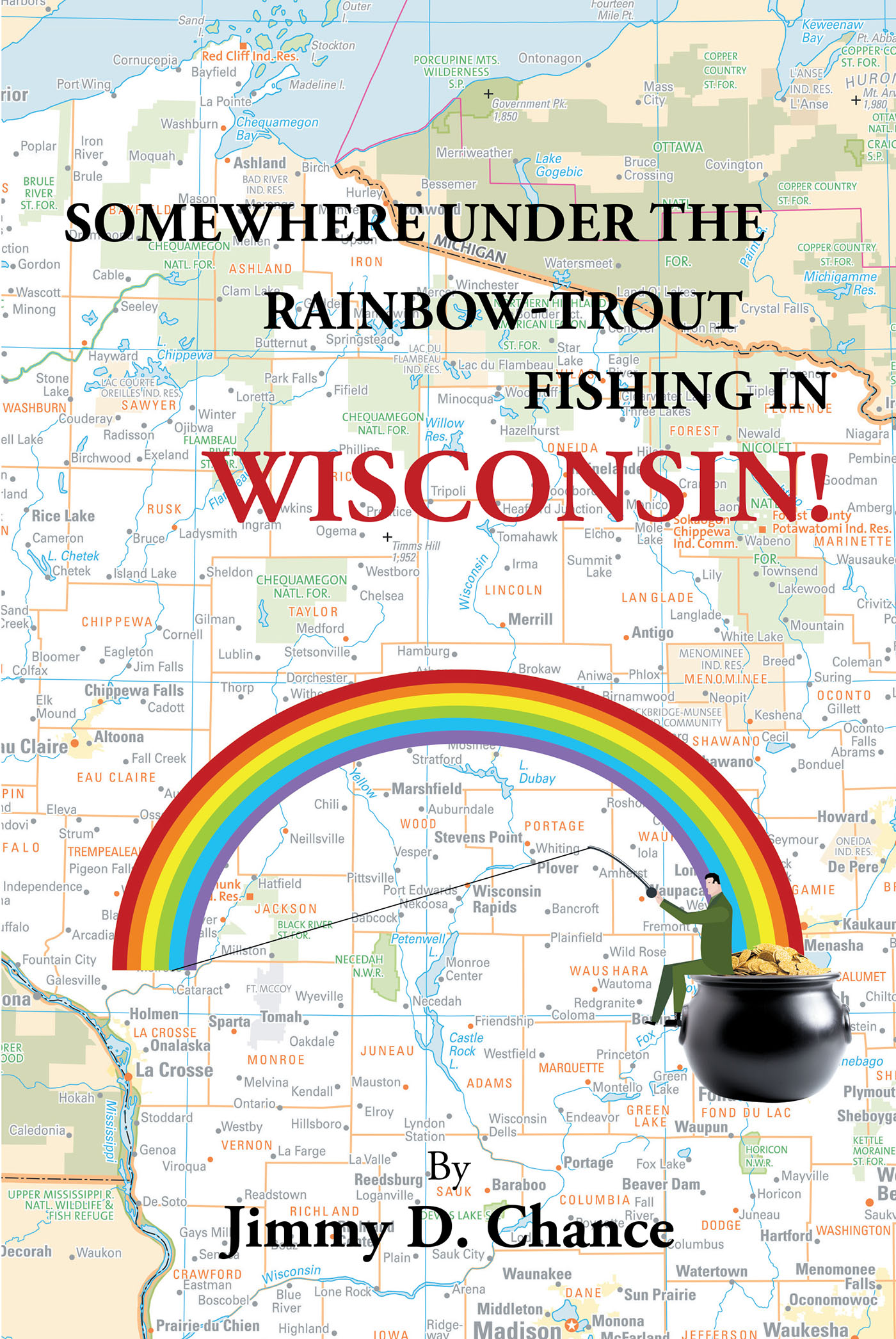 Cover image for Somewhere Under The Rainbow - Trout Fishing In Wisconsin!